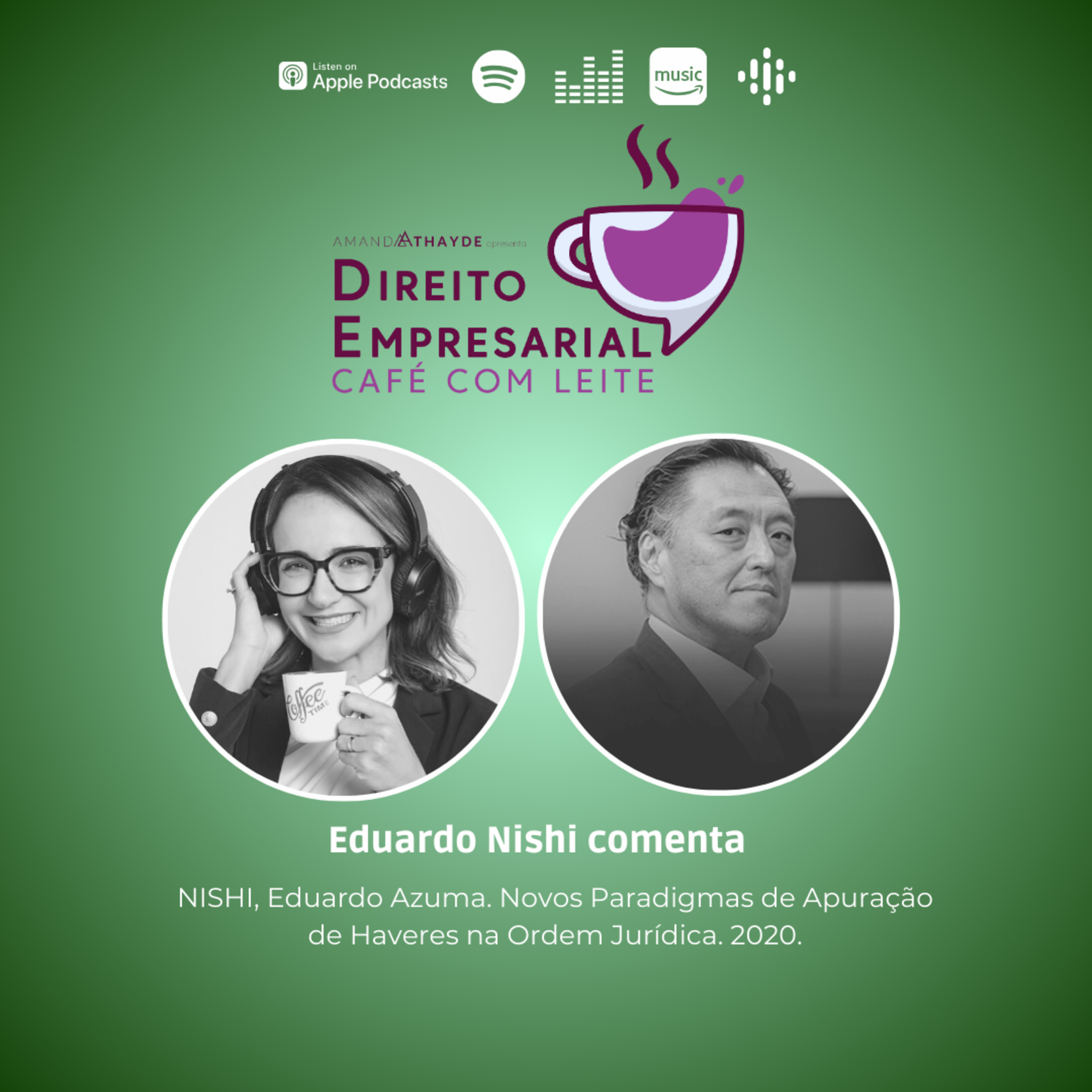 EP#175: NISHI, Eduardo Azuma. Novos Paradigmas de Apuração de Haveres na Ordem Jurídica. 2020. episode artwork