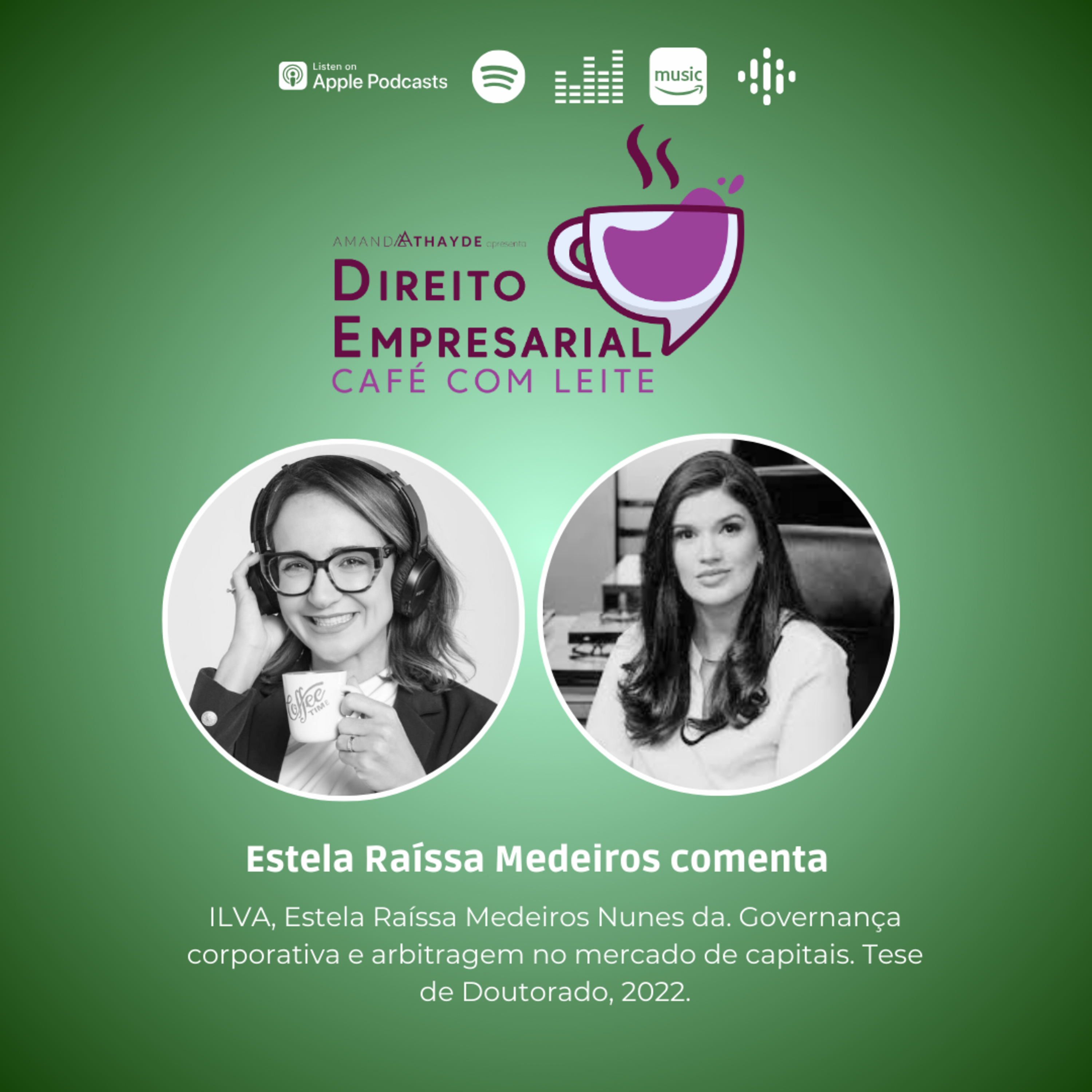 EP#186: SILVA, Estela Raíssa Medeiros Nunes da. Governança corporativa e arbitragem no mercado de capitais. episode artwork