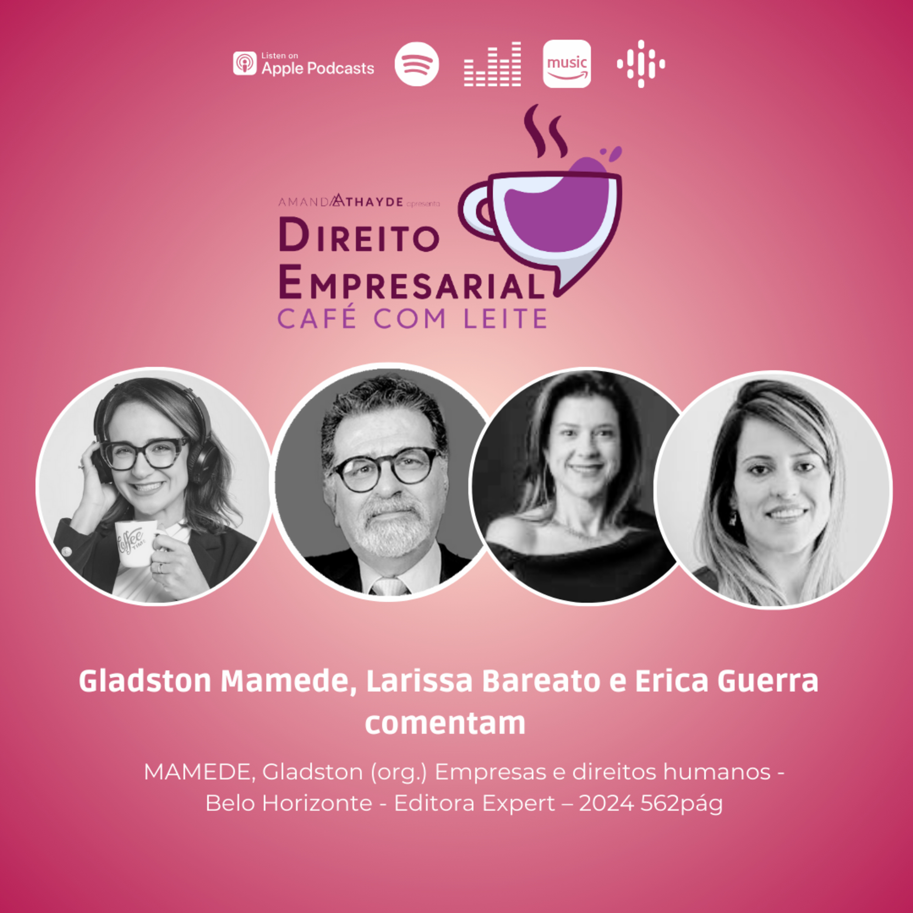EP#194: MAMEDE, Gladston (org.) Empresas e direitos humanos - Belo Horizonte - Editora Expert – 2024 562pág.  episode artwork
