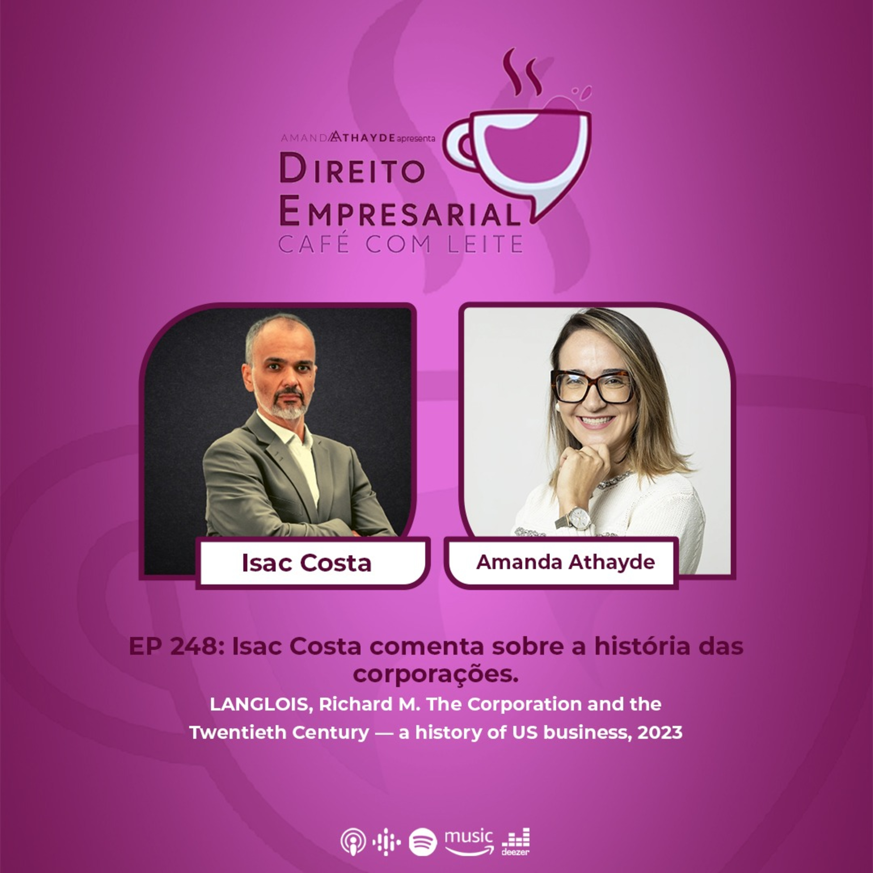 EP#248: Isac Costa comenta sobre a história das corporações. | Direito Empresarial Café com Leite episode artwork