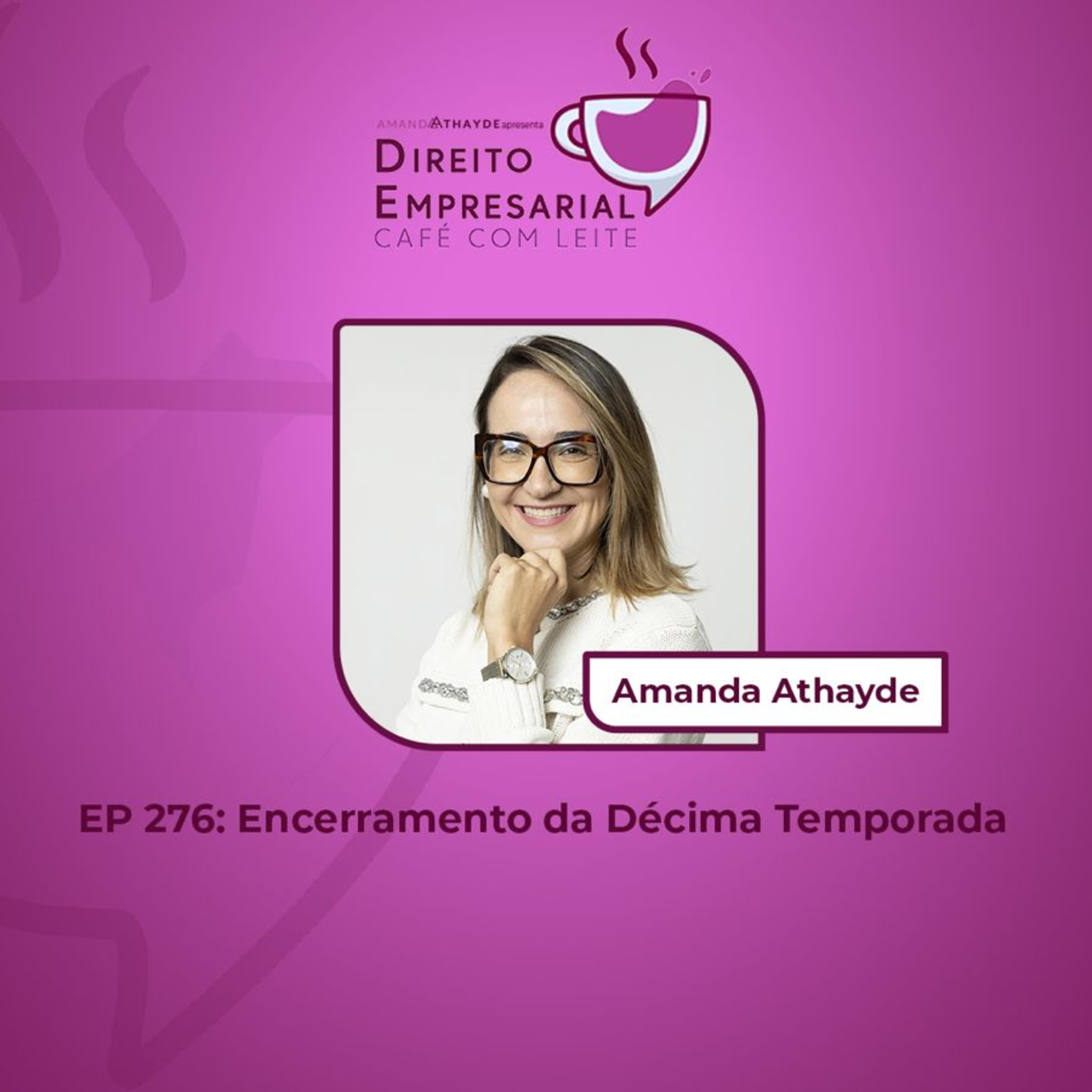 #276: Encerramento da 10ª temporada episode artwork