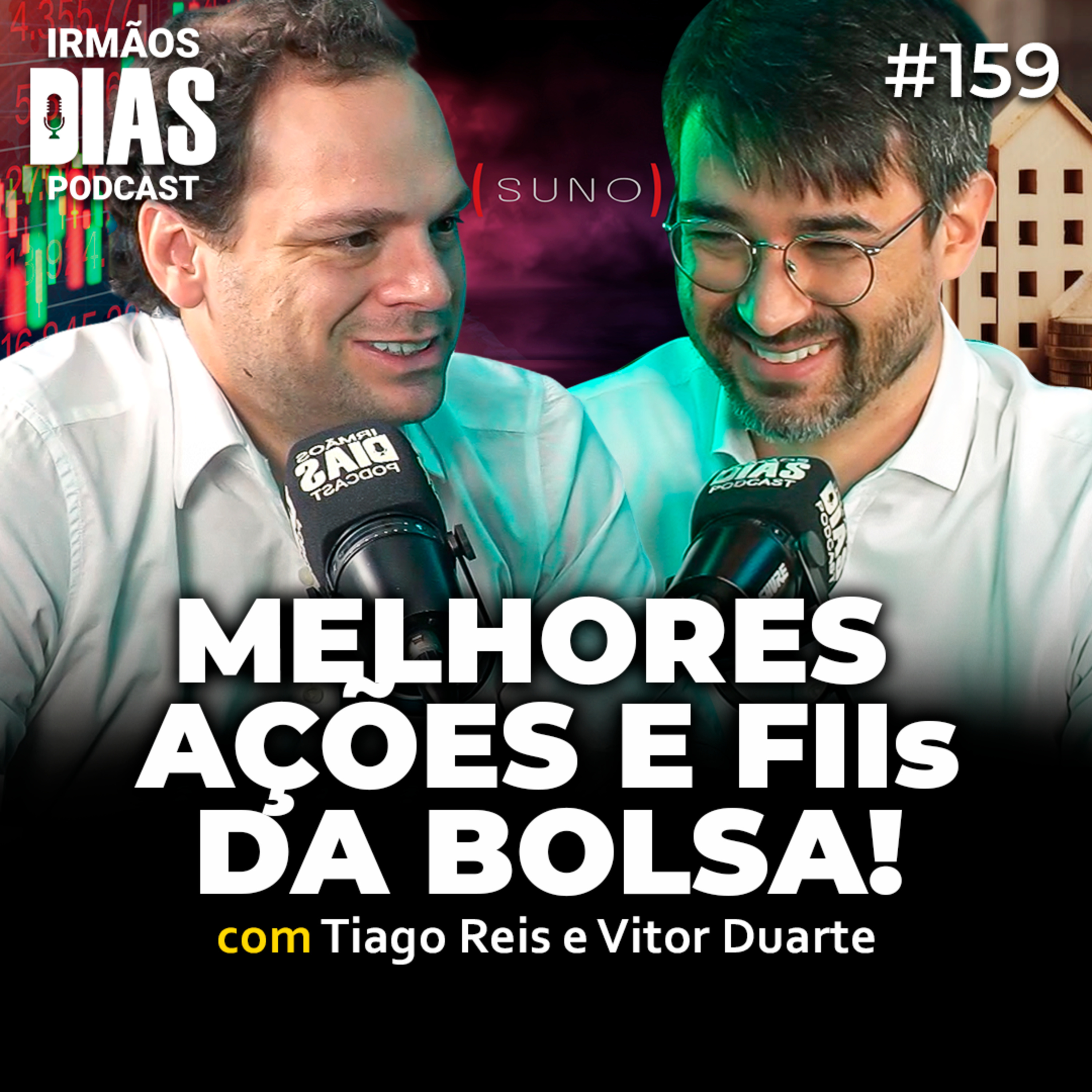 TIAGO REIS E VITOR DUARTE (SUNO RESEARCH) - Irmãos Dias Podcast | EP 159 episode artwork