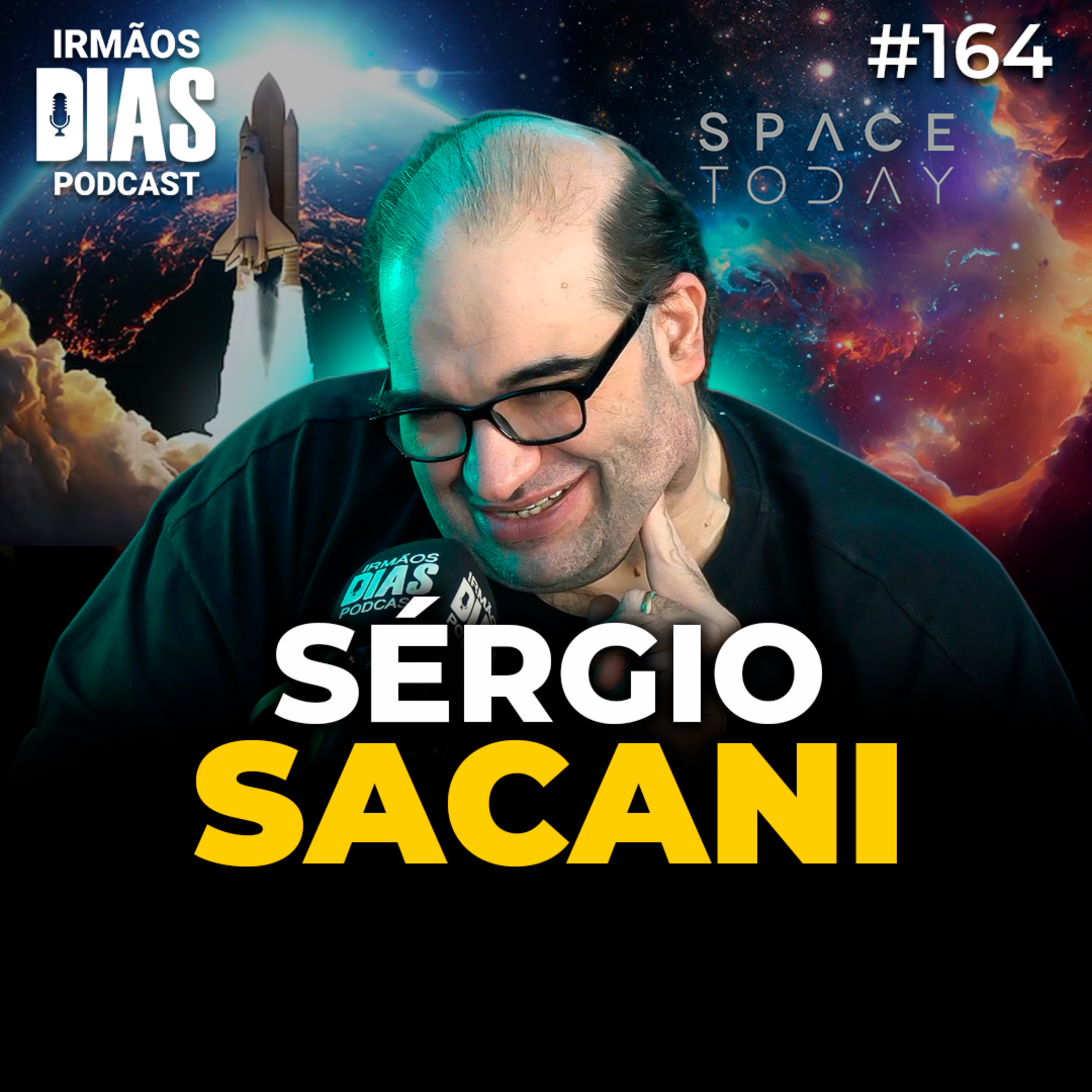 SÉRGIO SACANI (Uma AULA de ASTRONOMIA e MUITO +) - Irmãos Dias Podcast #164 episode artwork
