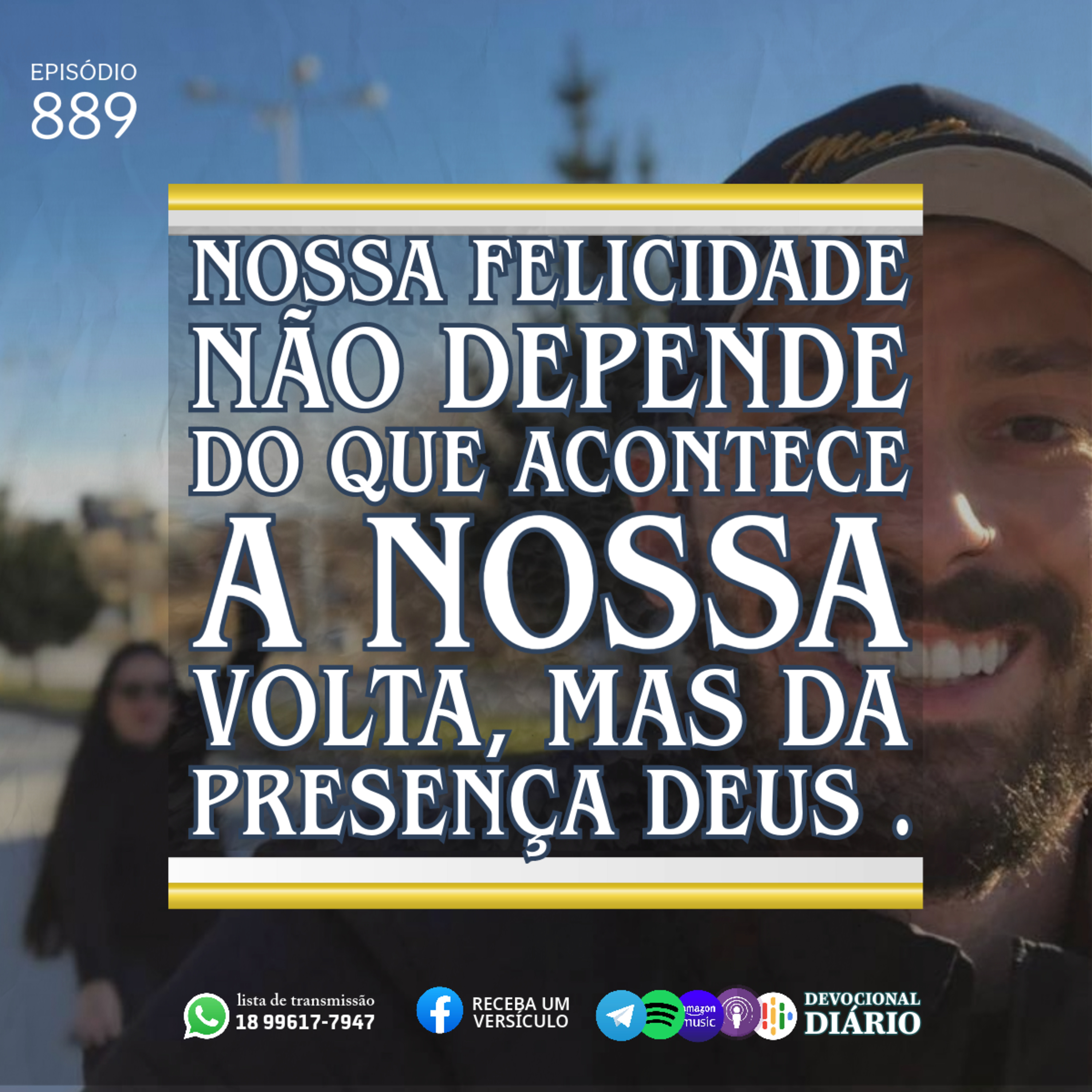 Nossa felicidade não depende do que acontece a nossa volta, mas da presença Deus. episode artwork