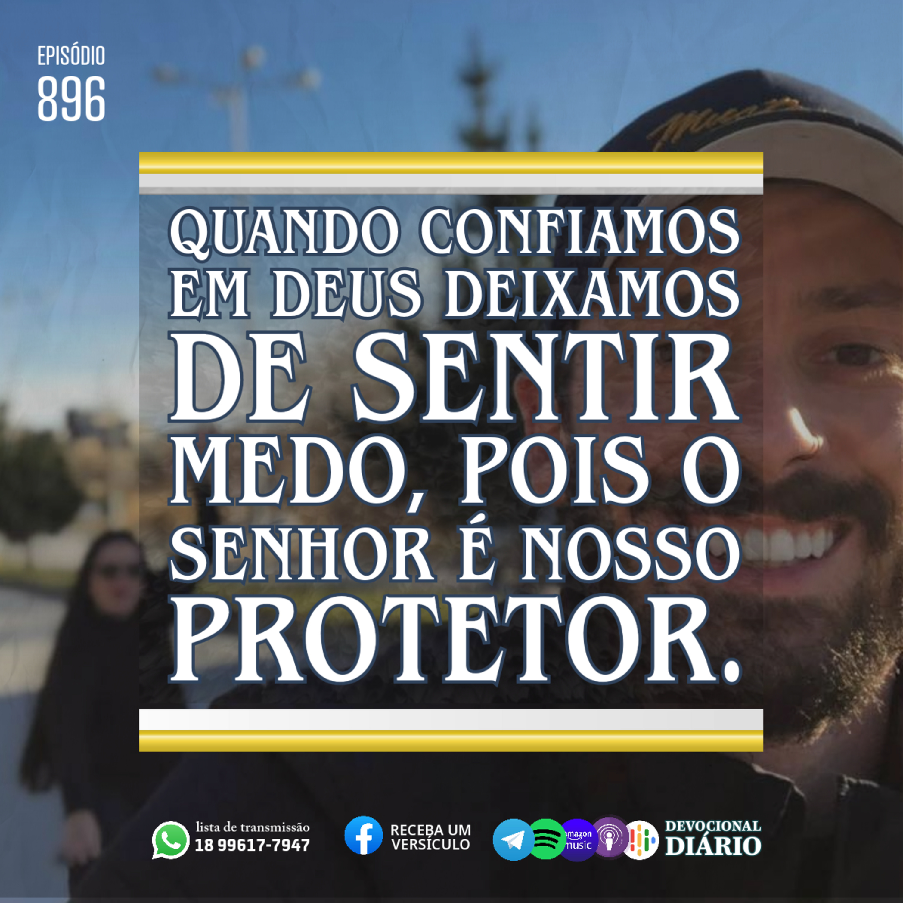 Quando confiamos em Deus deixamos de sentir medo, pois o Senhor é nosso protetor.  episode artwork