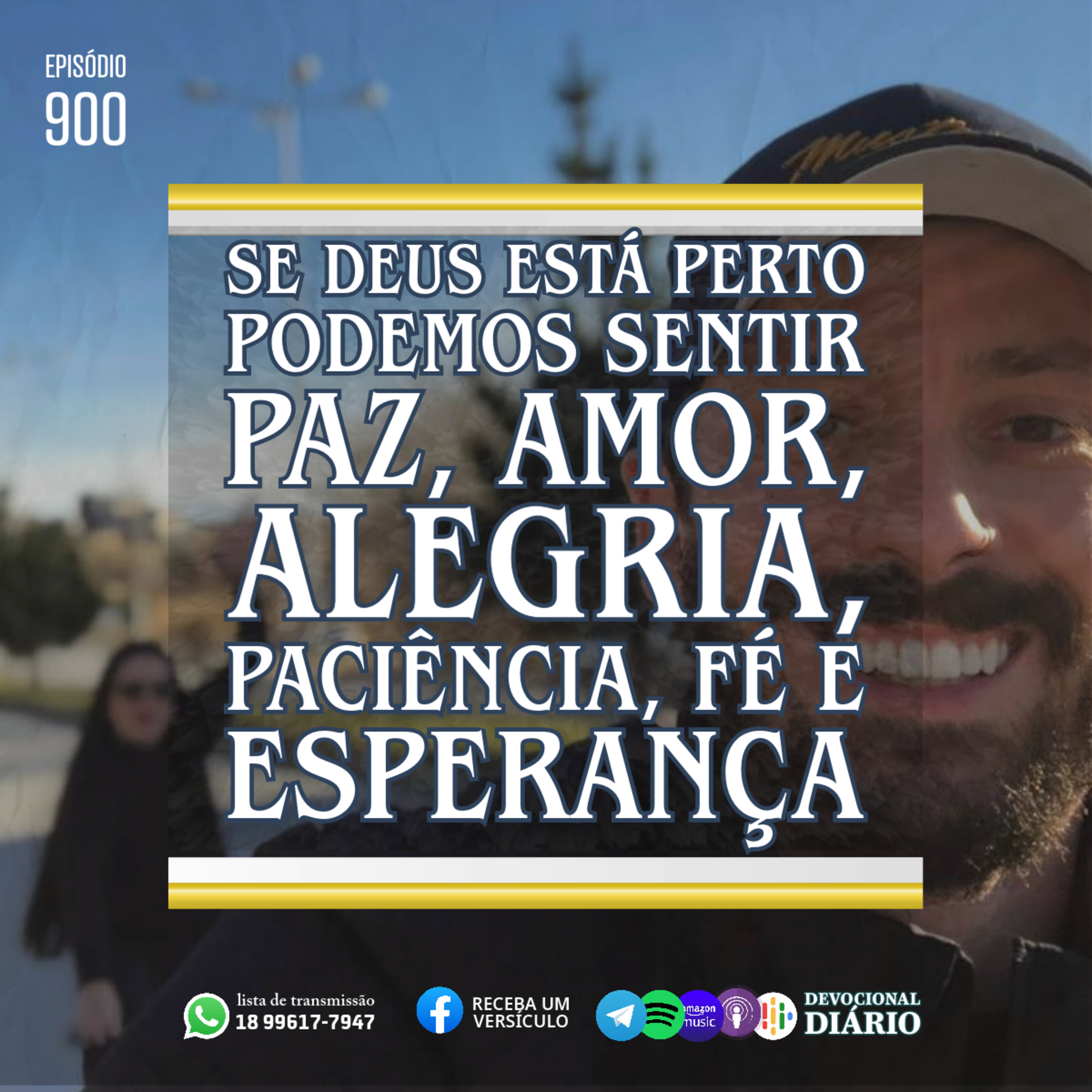 Se Deus está perto podemos sentir paz, amor, alegria, paciência, fé e esperança episode artwork