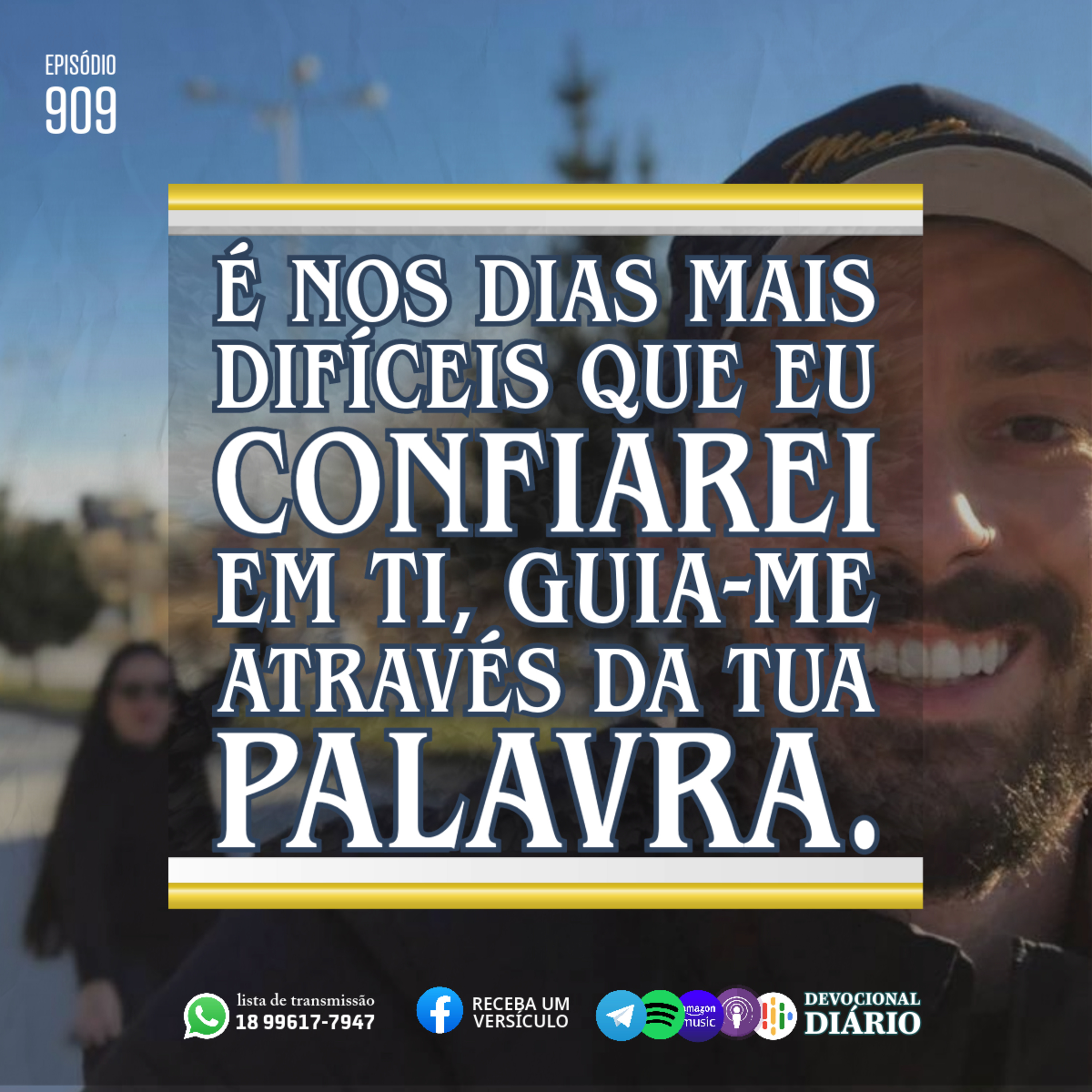 É nos dias mais difíceis que eu confiarei em ti, guia-me através da tua palavra. episode artwork
