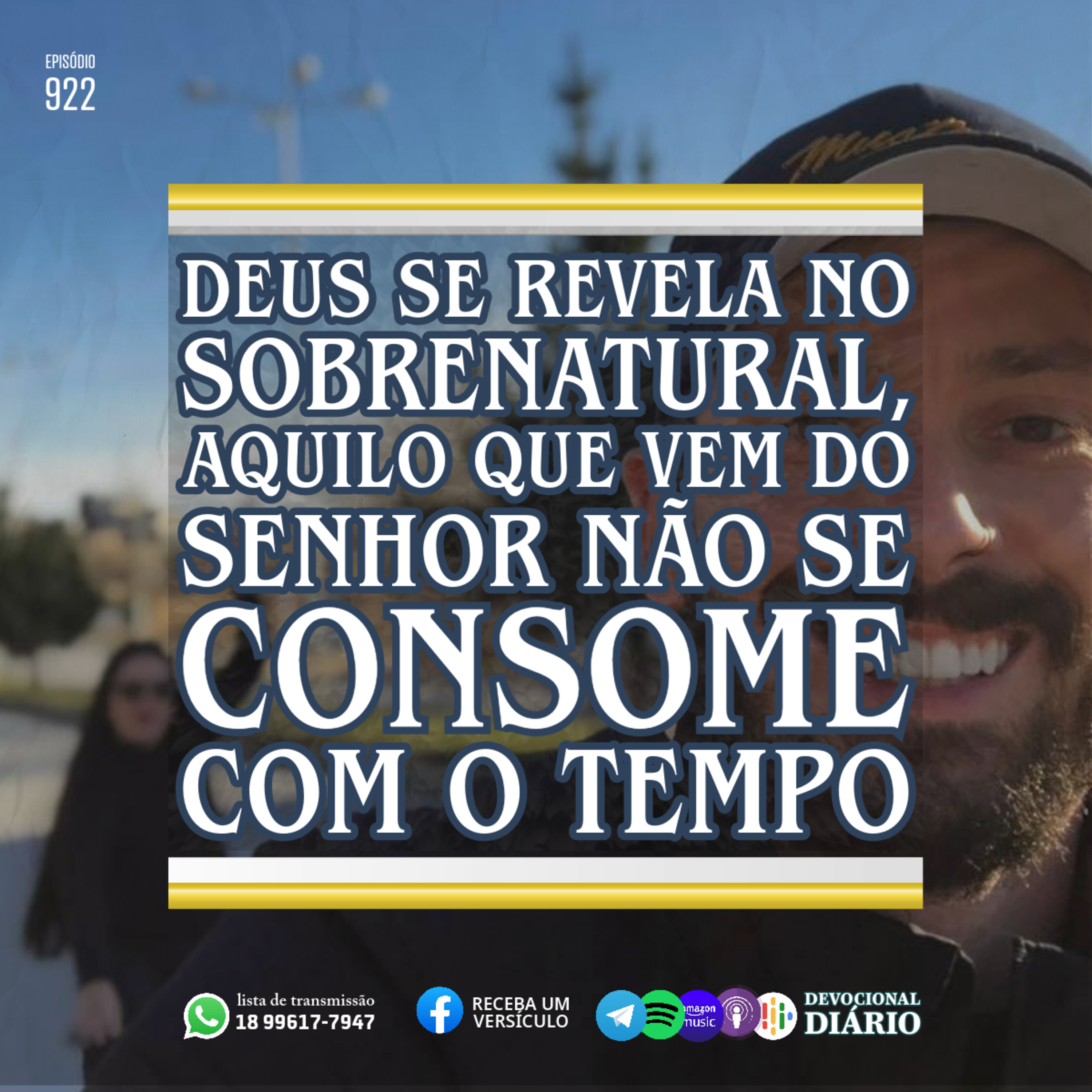 Deus se revela no sobrenatural, aquilo que vem do Senhor não se consome com o tempo episode artwork