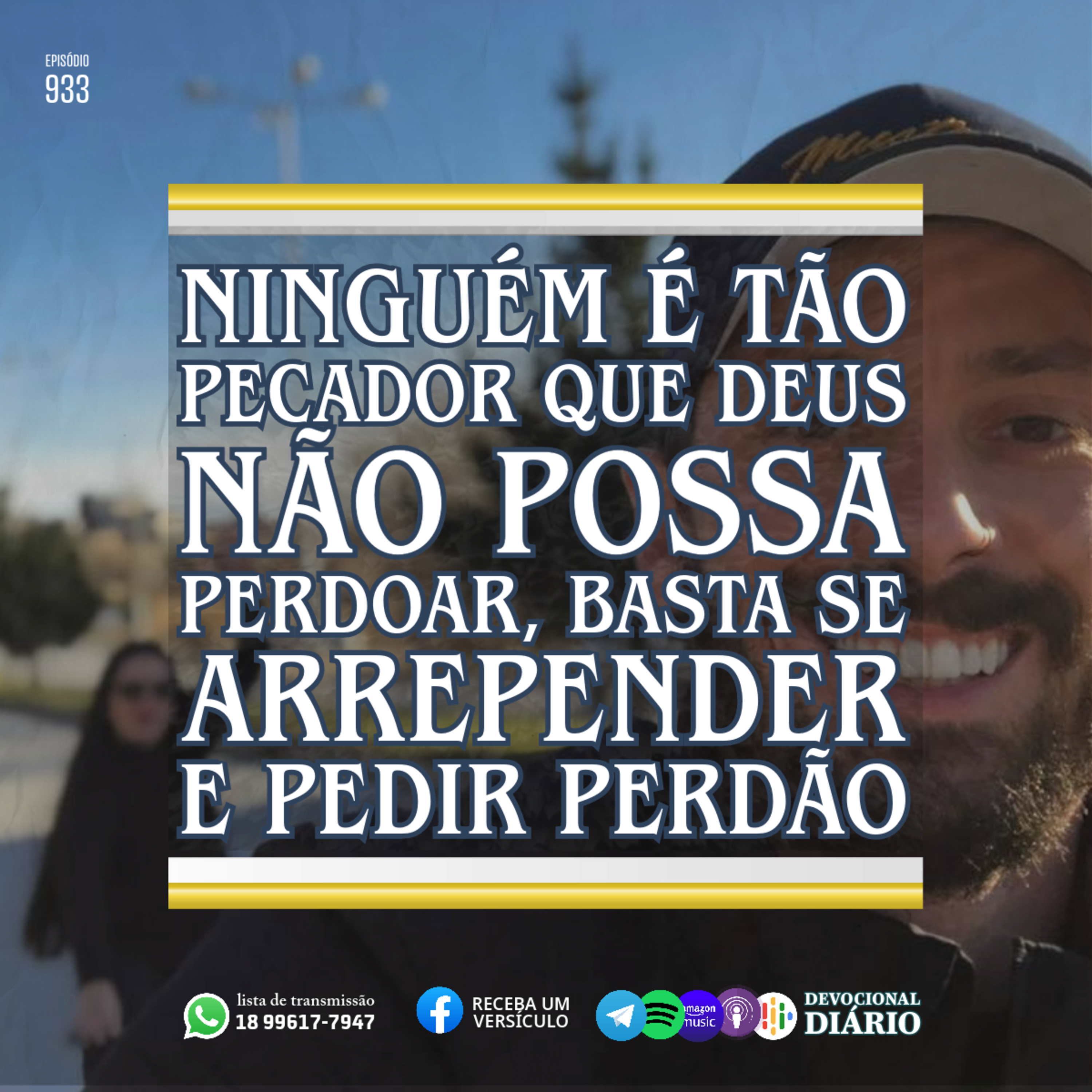 Ninguém é tão pecador que Deus não possa perdoar, basta se arrepender e pedir perdão  episode artwork