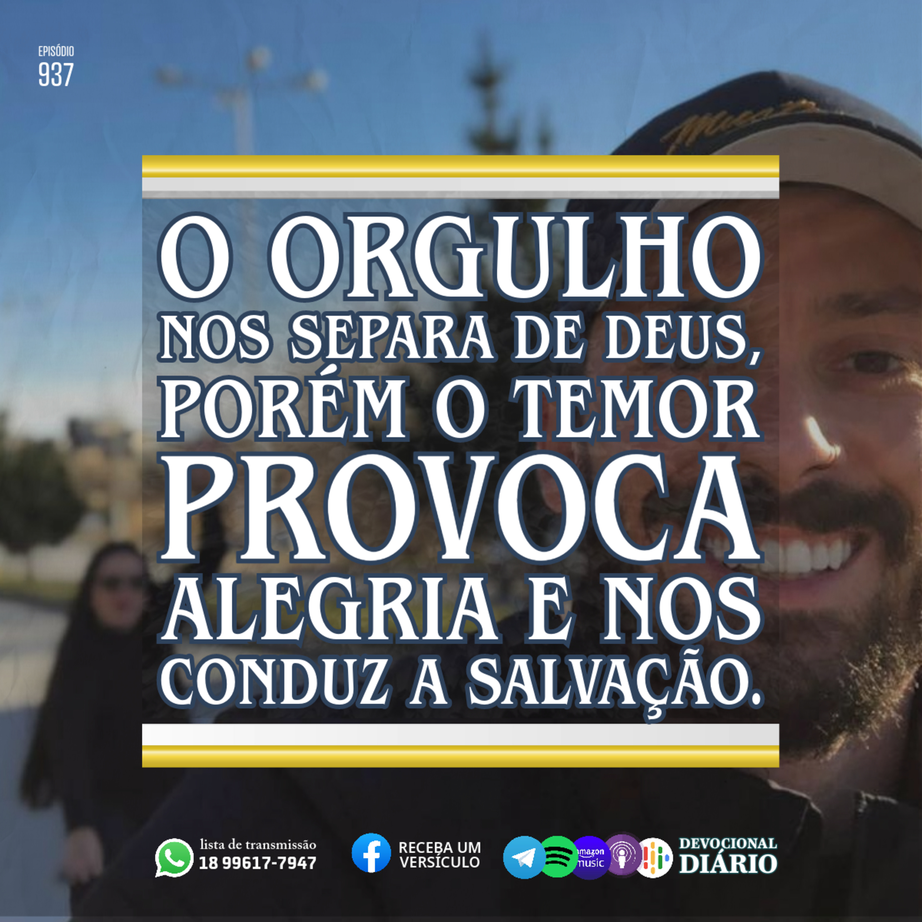 O orgulho nos separa de Deus, porém o temor provoca alegria e nos conduz a salvação.  episode artwork