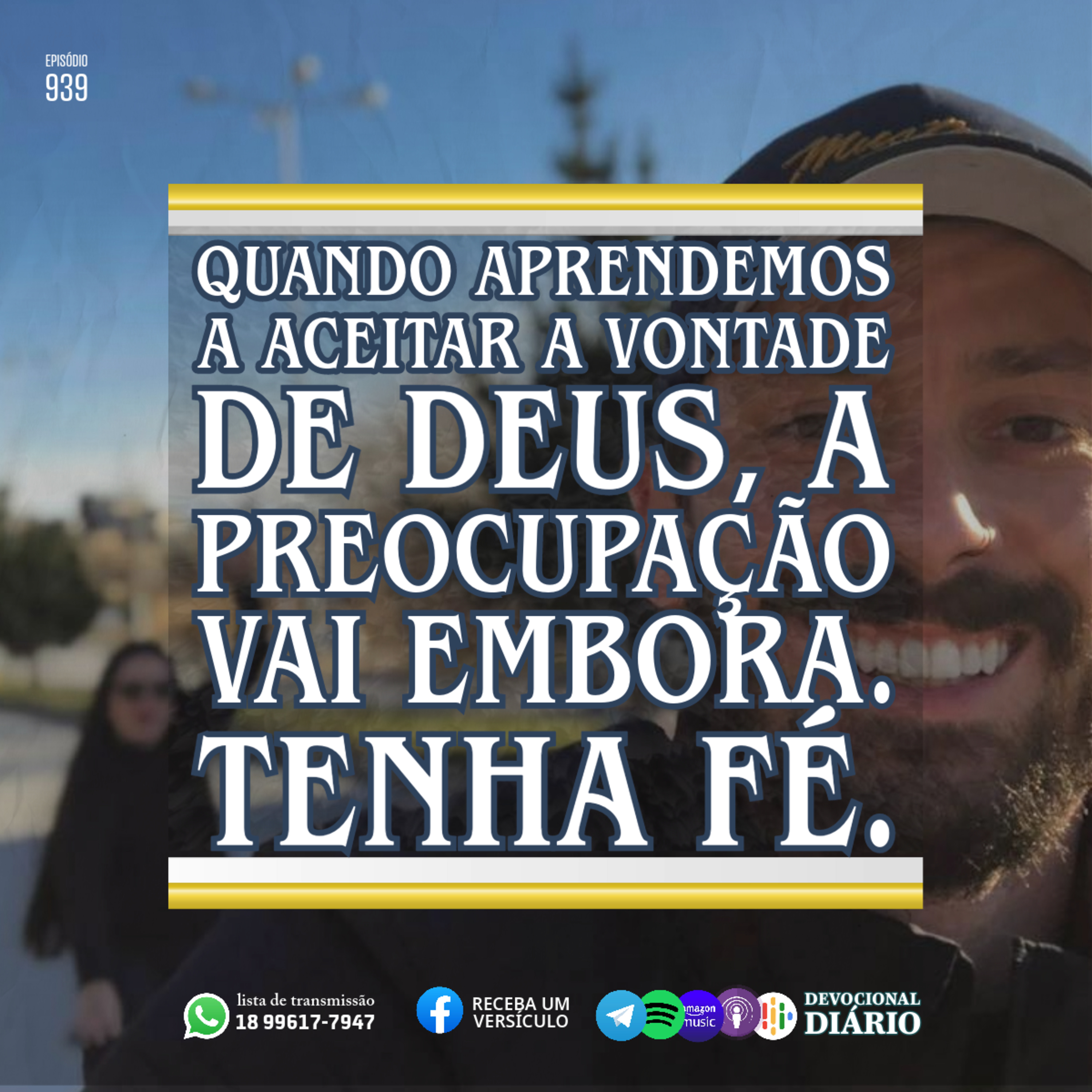 Quando aprendemos a aceitar a vontade de Deus, a preocupação vai embora. Tenha fé.  episode artwork