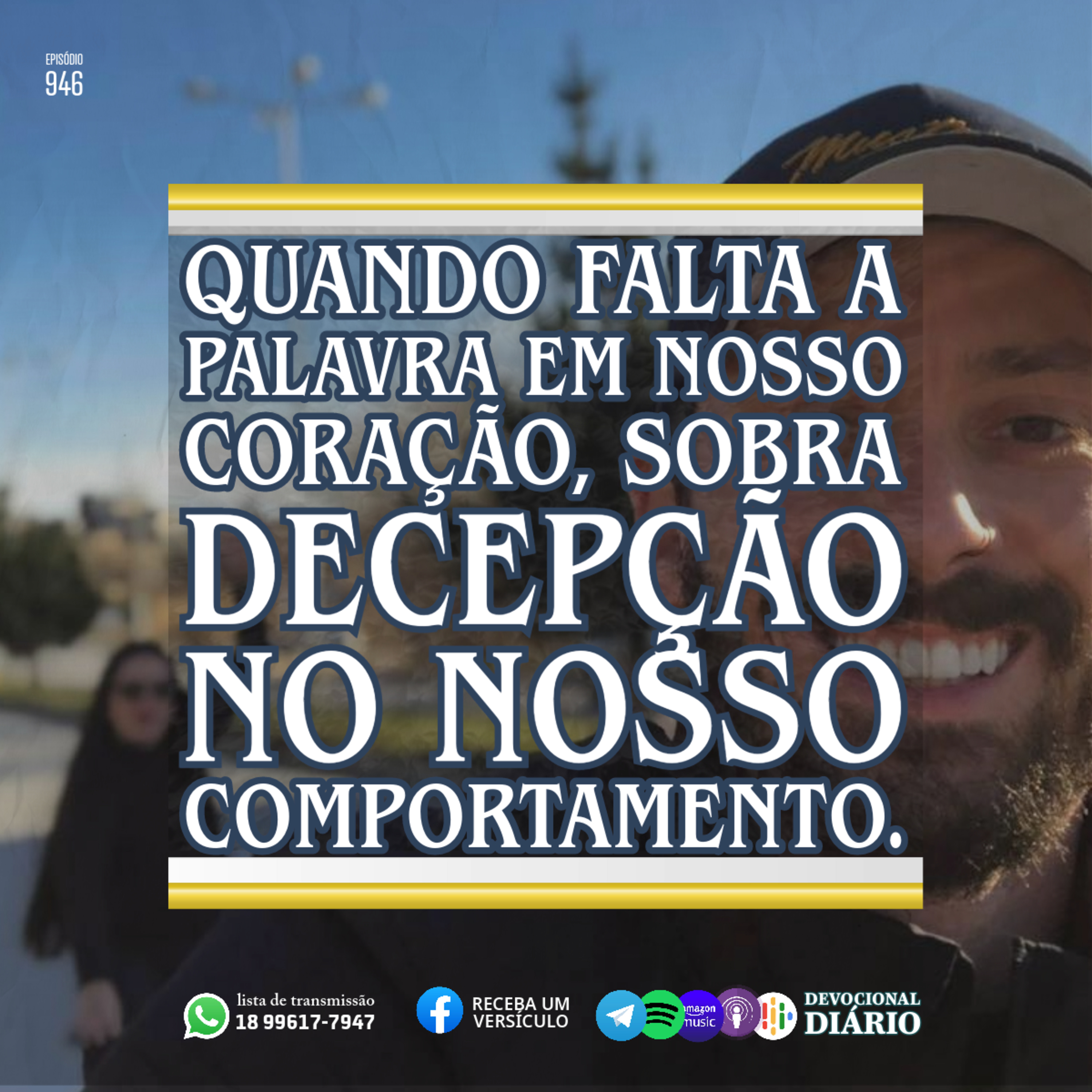 Quando falta a palavra em nosso coração, sobra decepção no nosso comportamento.  episode artwork