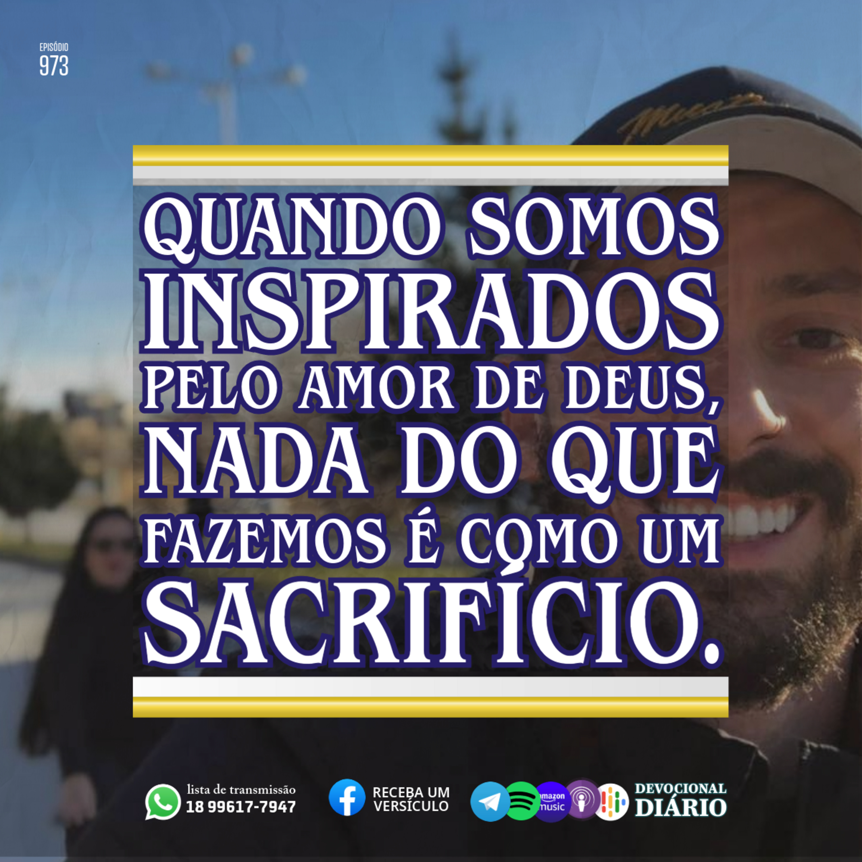 Quando somos inspirados pelo amor de Deus, nada do que fazemos é como um sacrifício. episode artwork