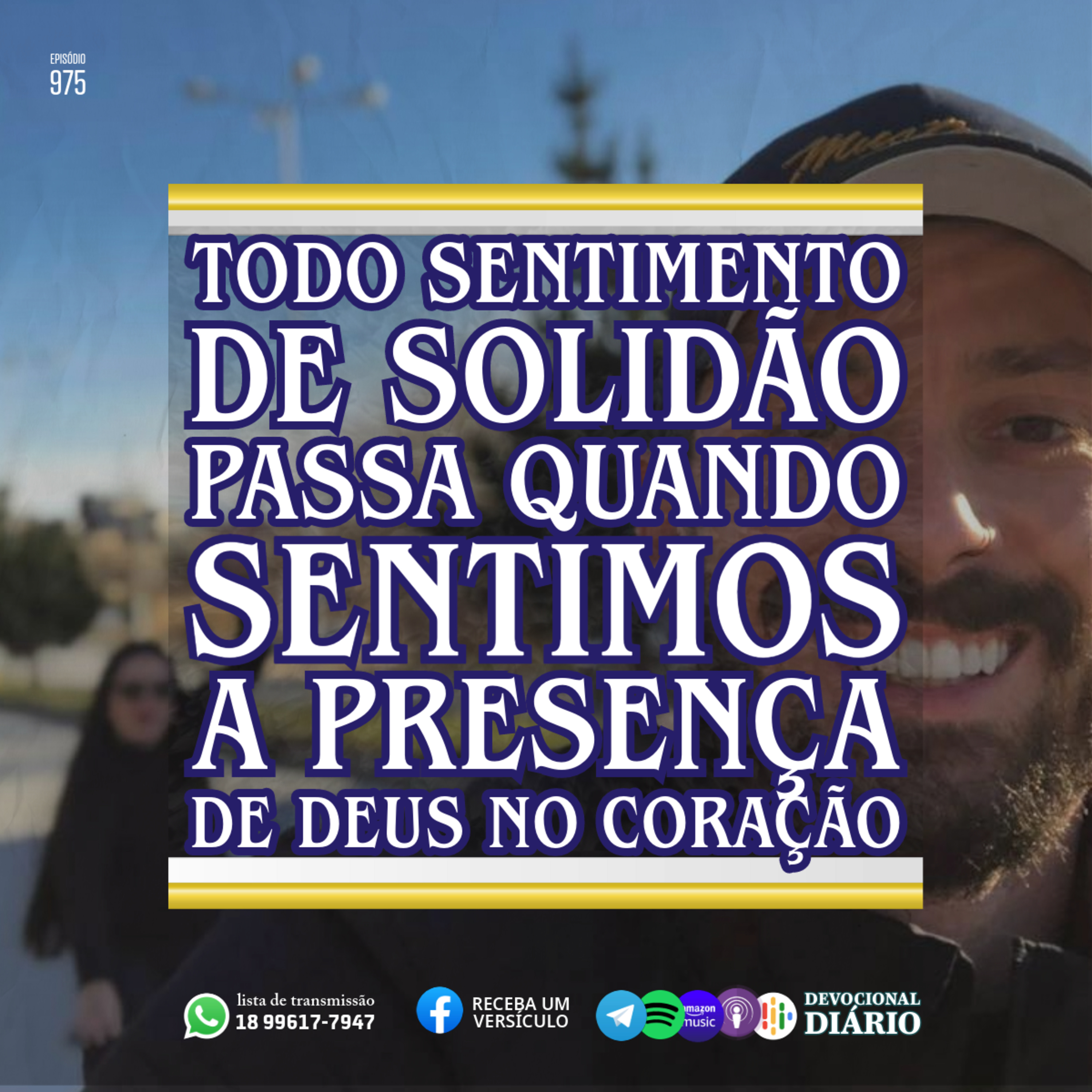 Todo sentimento de solidão passa quando sentimos a presença de Deus no coração episode artwork