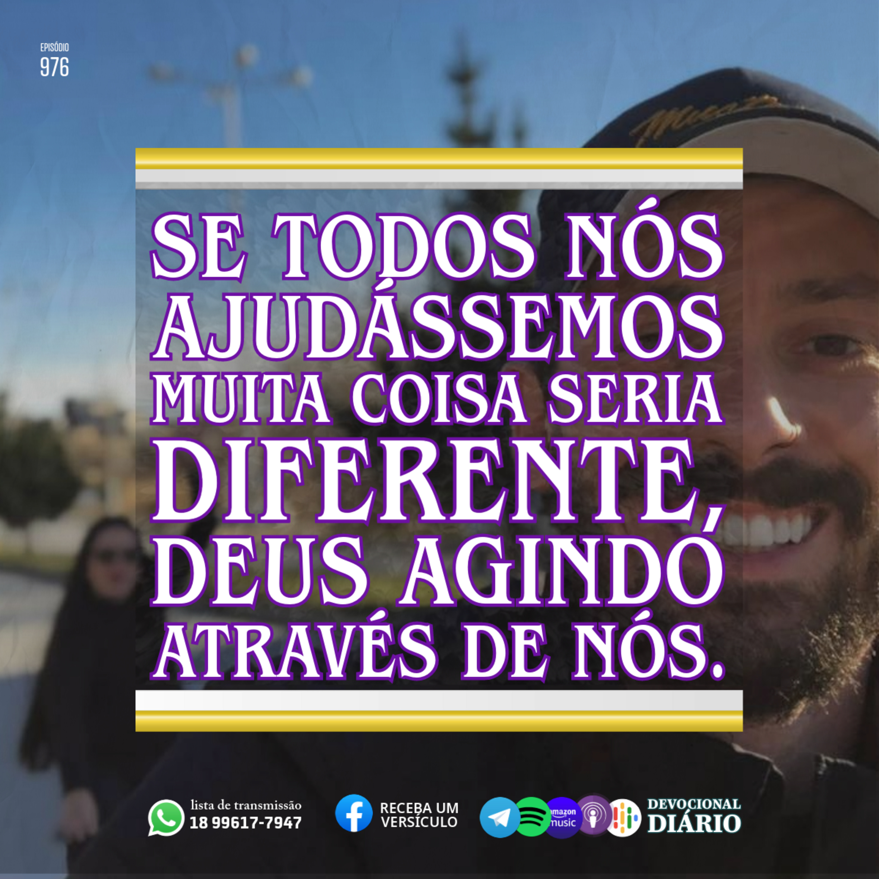 Se todos nós ajudássemos muita coisa seria diferente, Deus agindo através de nós. episode artwork