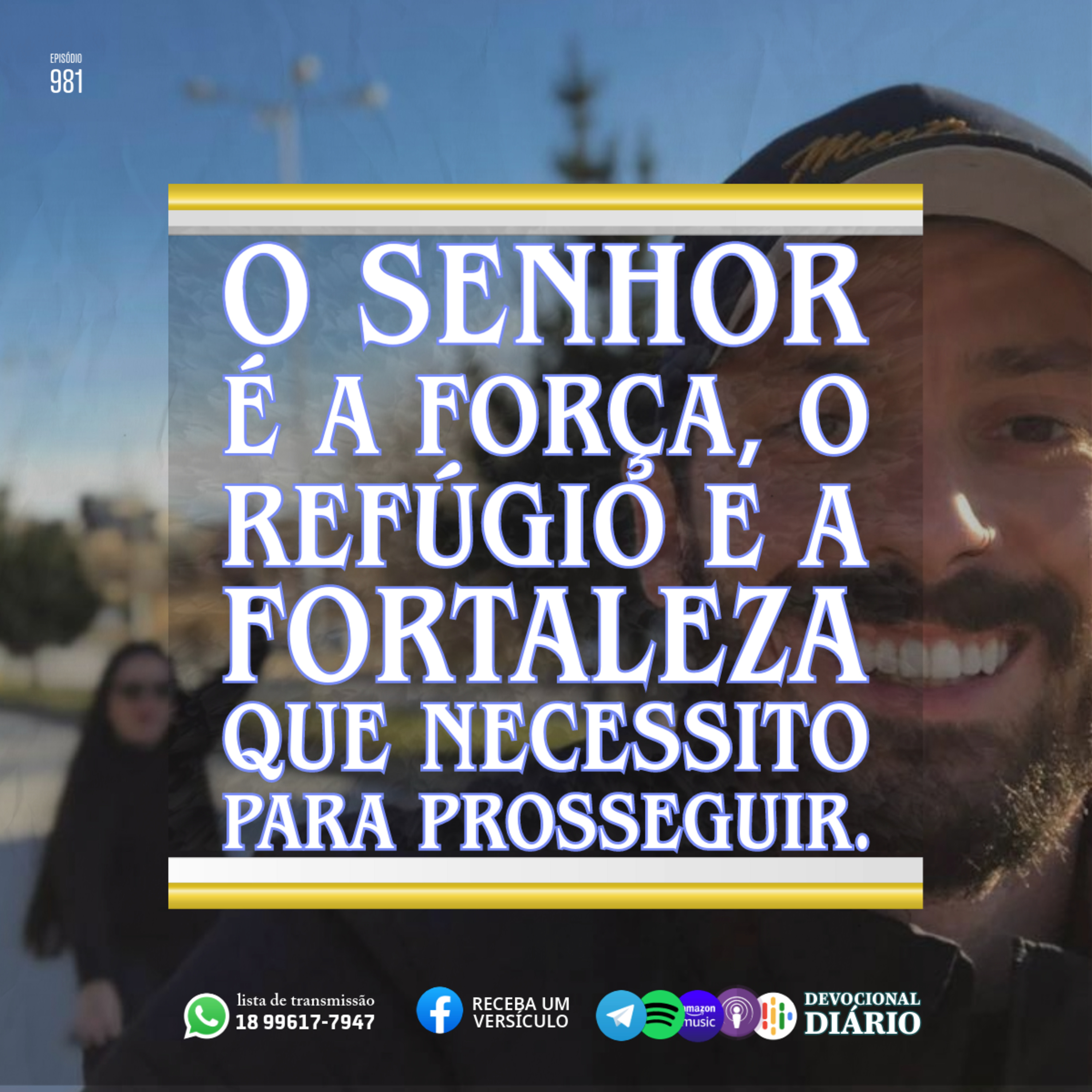 O Senhor é a força, o refúgio e a fortaleza que necessito para prosseguir. episode artwork