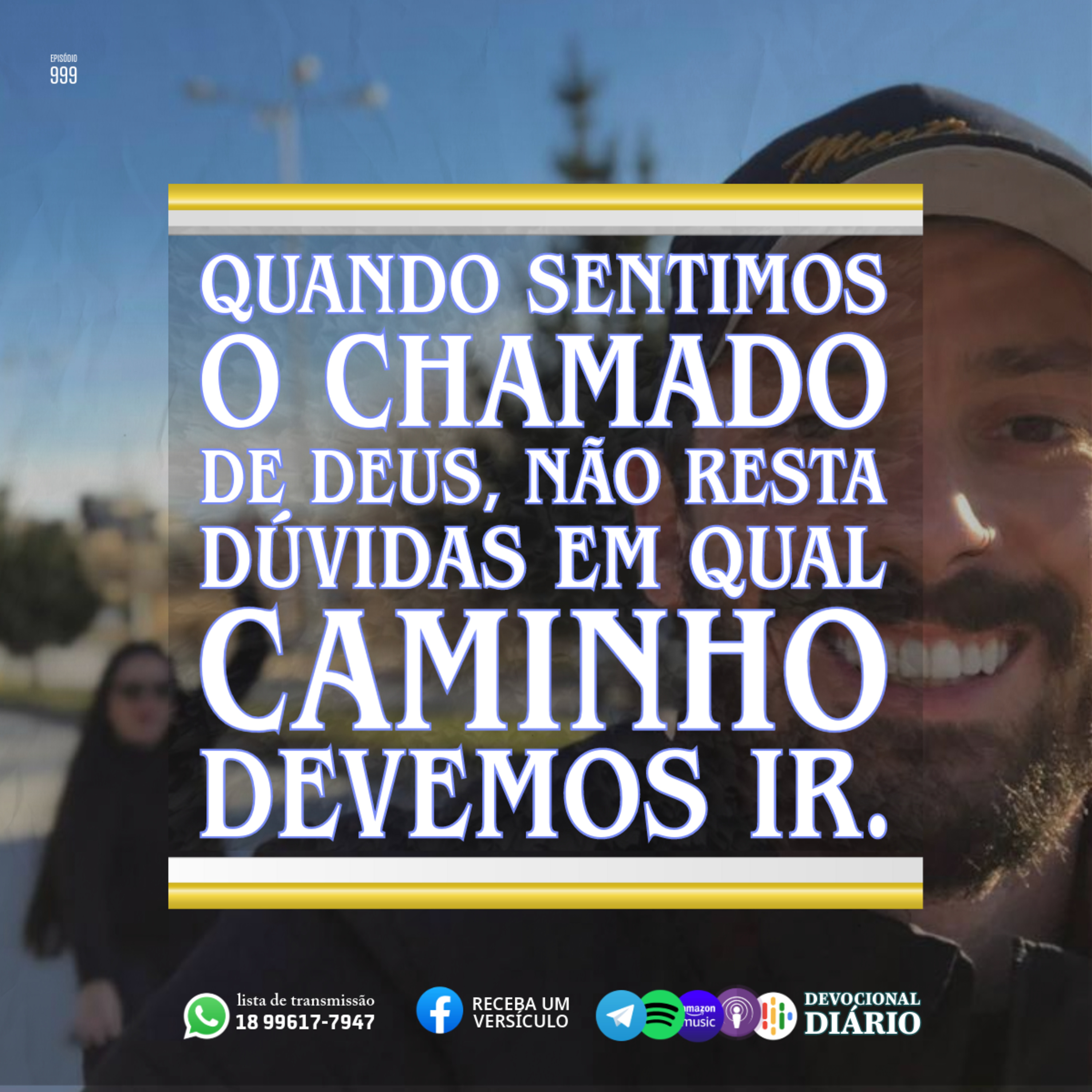 Quando sentimos o chamado de Deus, não resta dúvidas em qual caminho devemos ir.  episode artwork