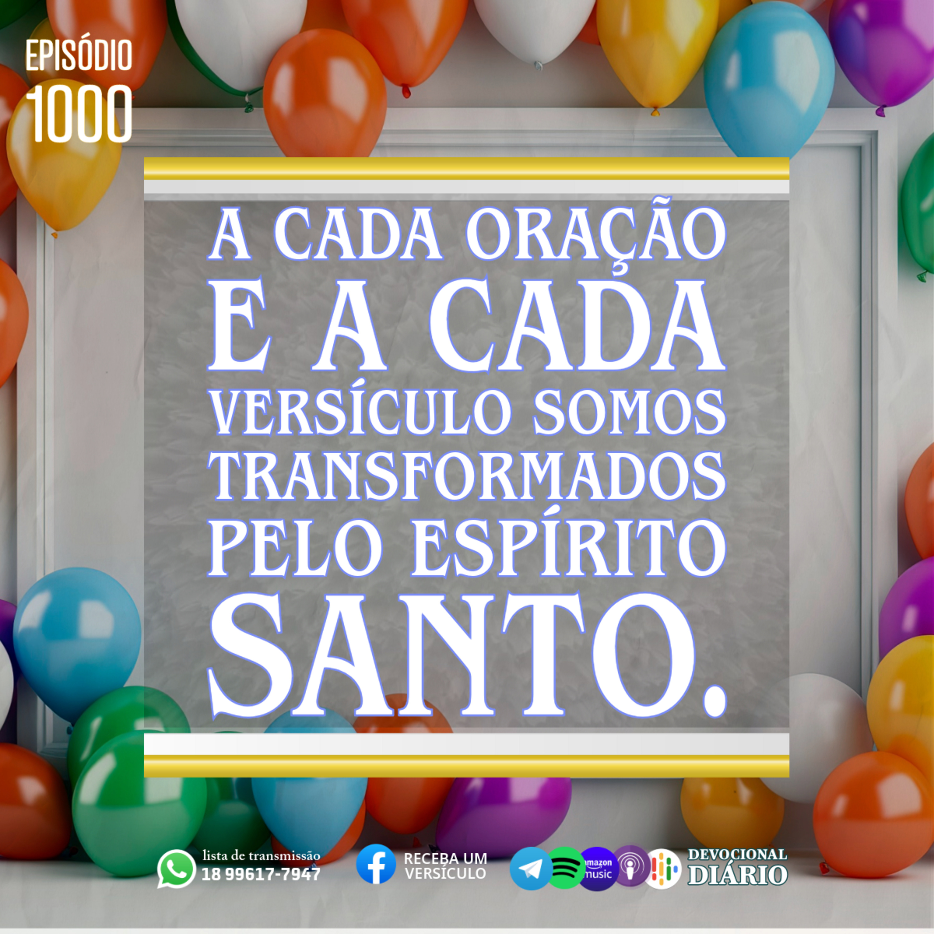 A cada oração e a cada versículo somos transformados pelo Espírito Santo.  episode artwork