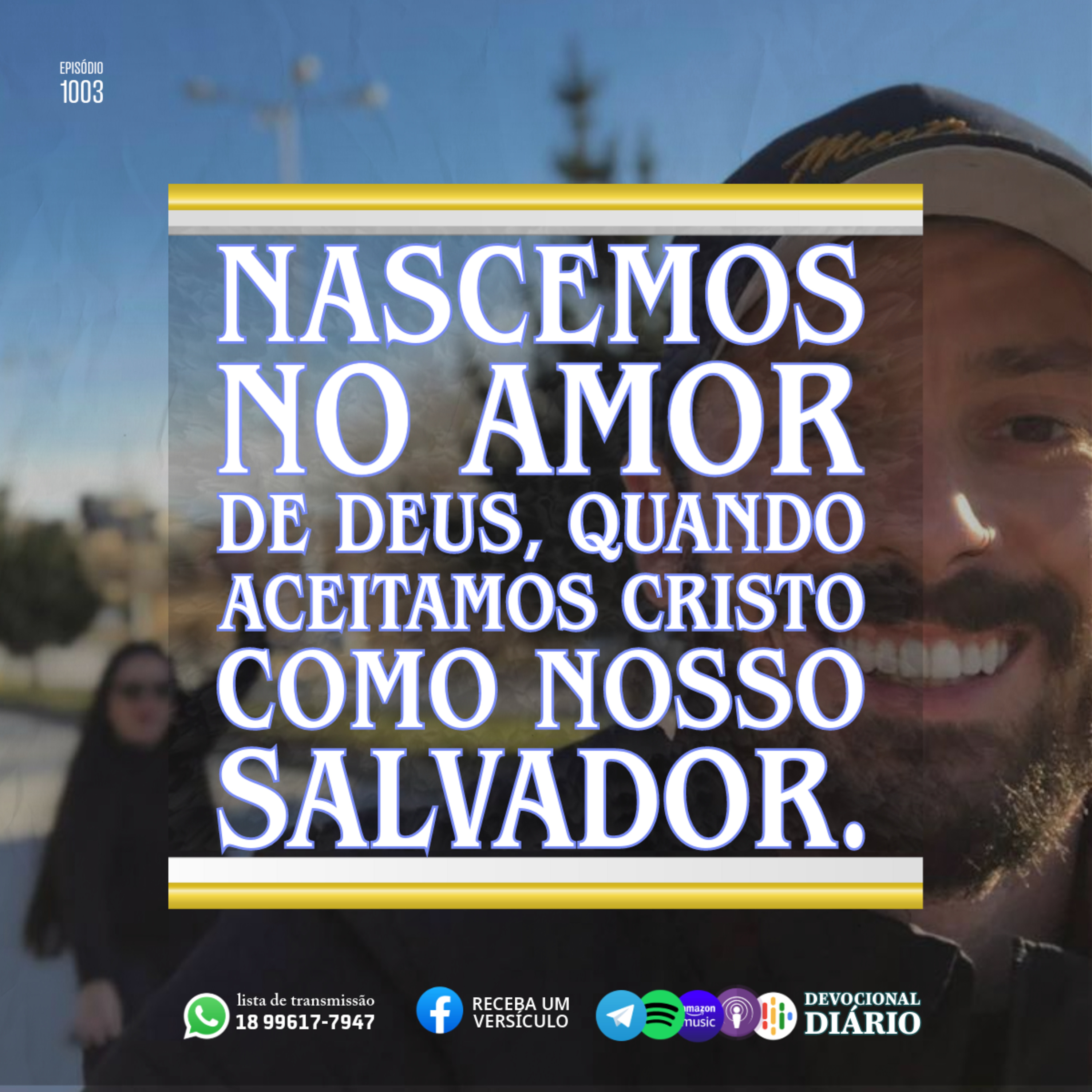 Nascemos no amor de Deus, quando aceitamos Cristo como nosso Salvador. episode artwork
