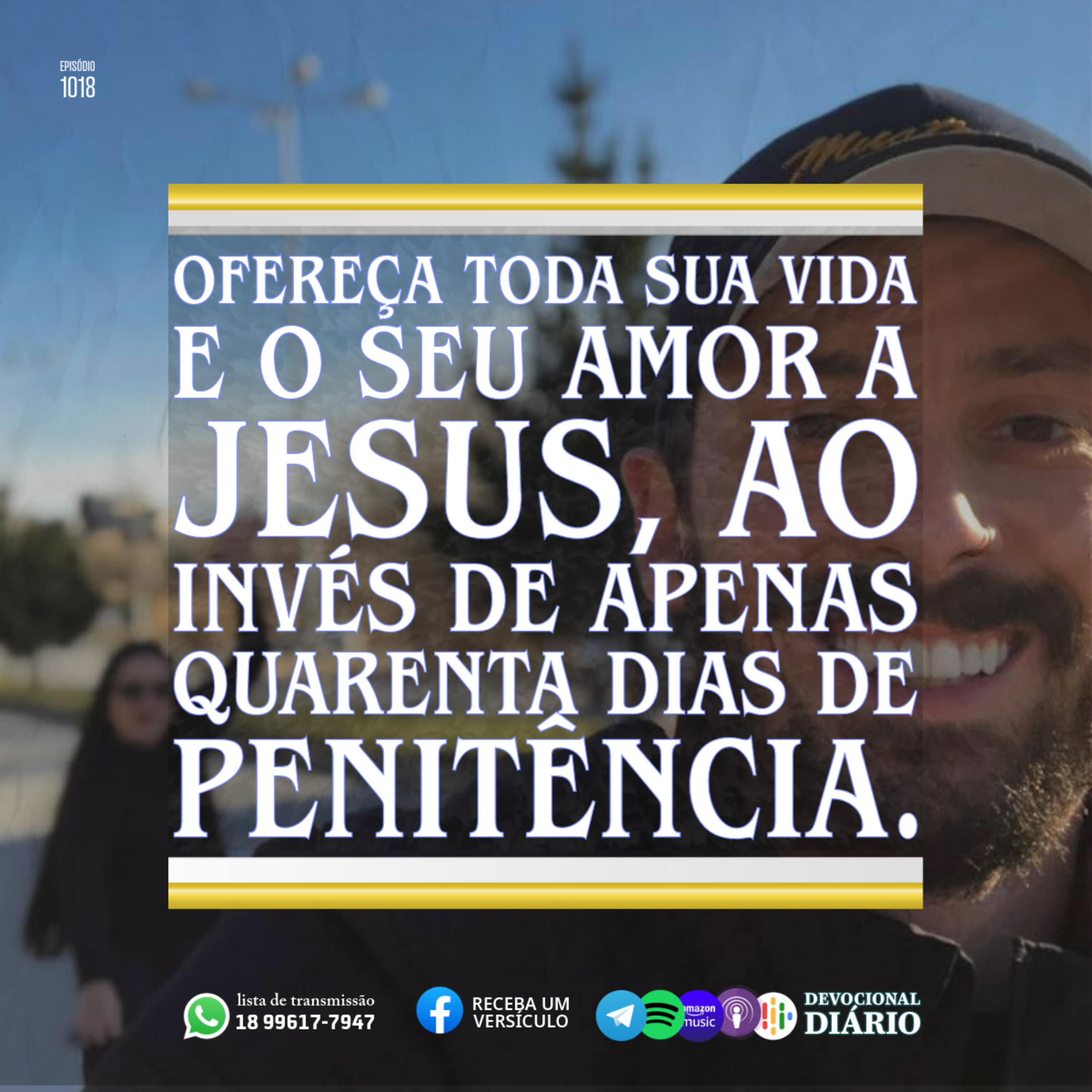 Ofereça toda sua vida e o seu amor a Jesus, ao invés de apenas quarenta dias de penitência.  episode artwork