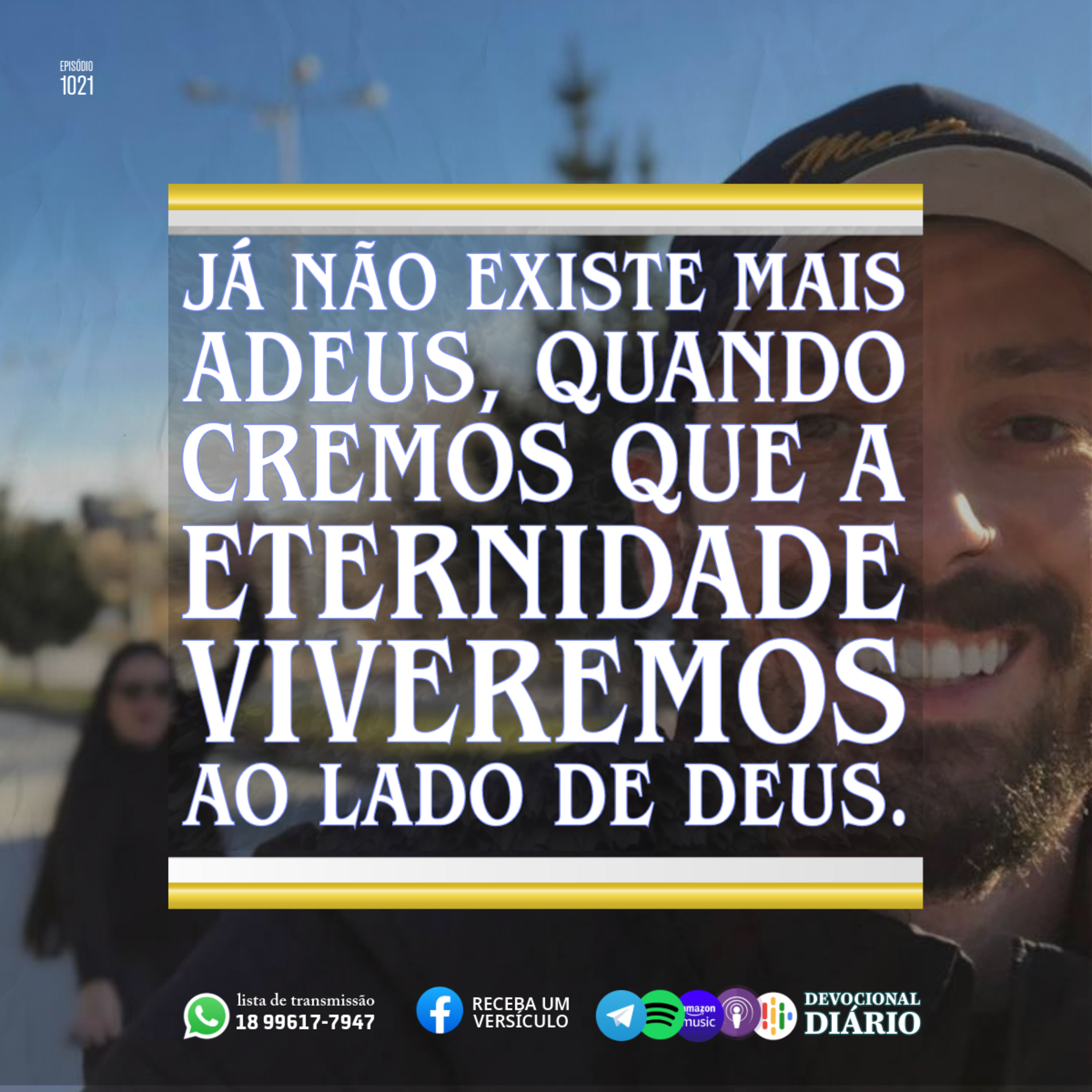 Já não existe mais adeus, quando cremos que a eternidade viveremos ao lado de Deus. episode artwork