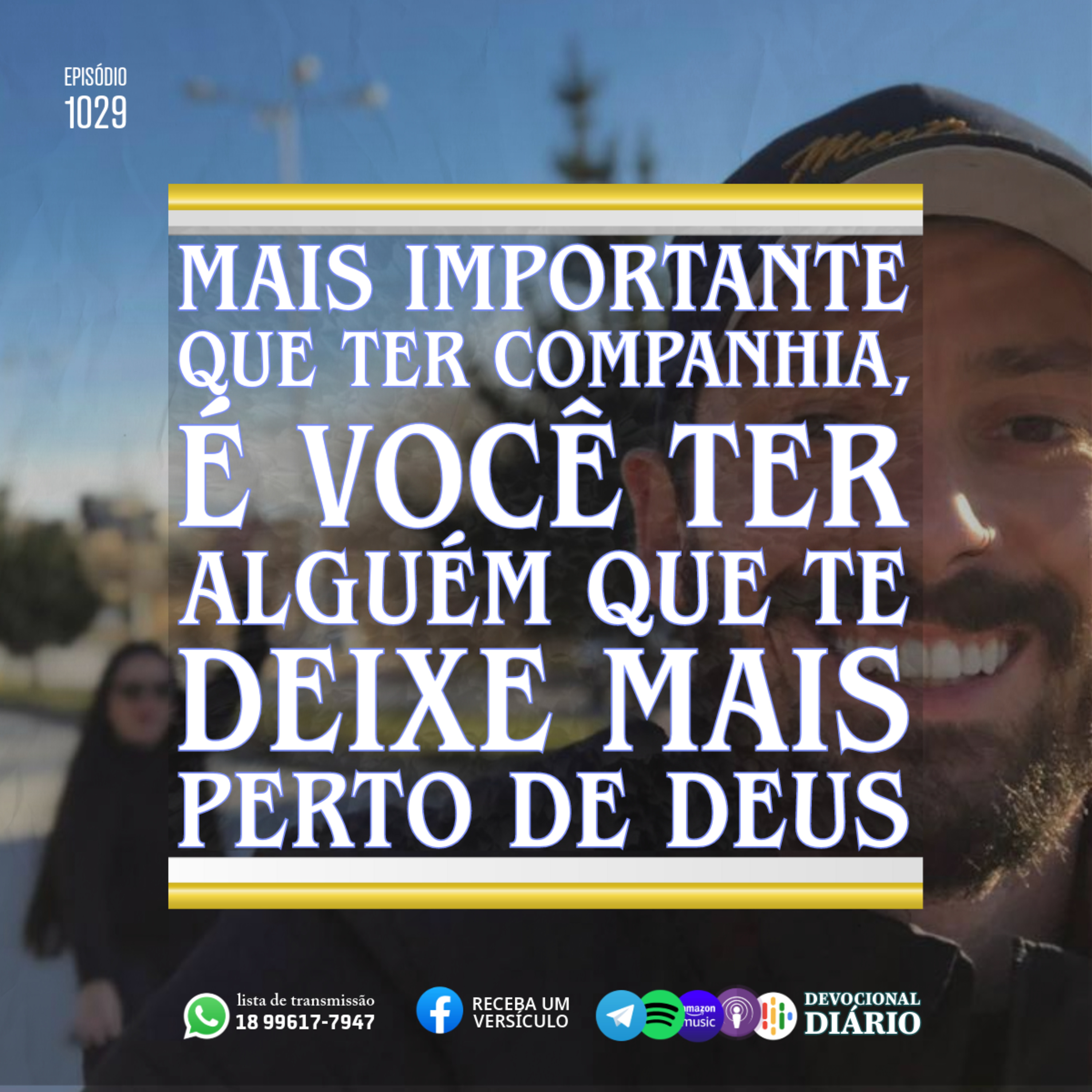 Mais importante que ter companhia, é você ter alguém que te deixe mais perto de Deus episode artwork