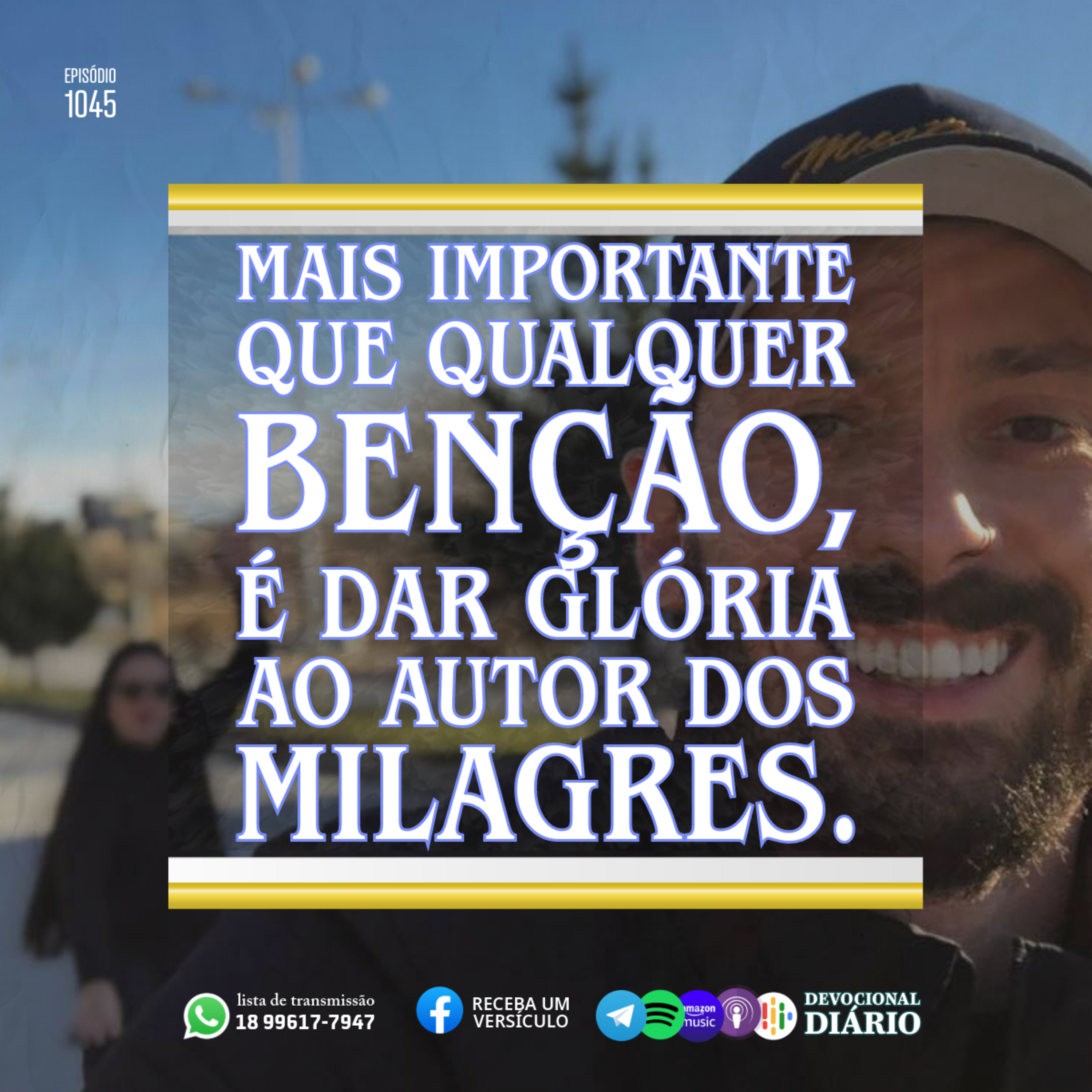 Mais importante que qualquer benção, é dar Glória ao Autor dos milagres. episode artwork