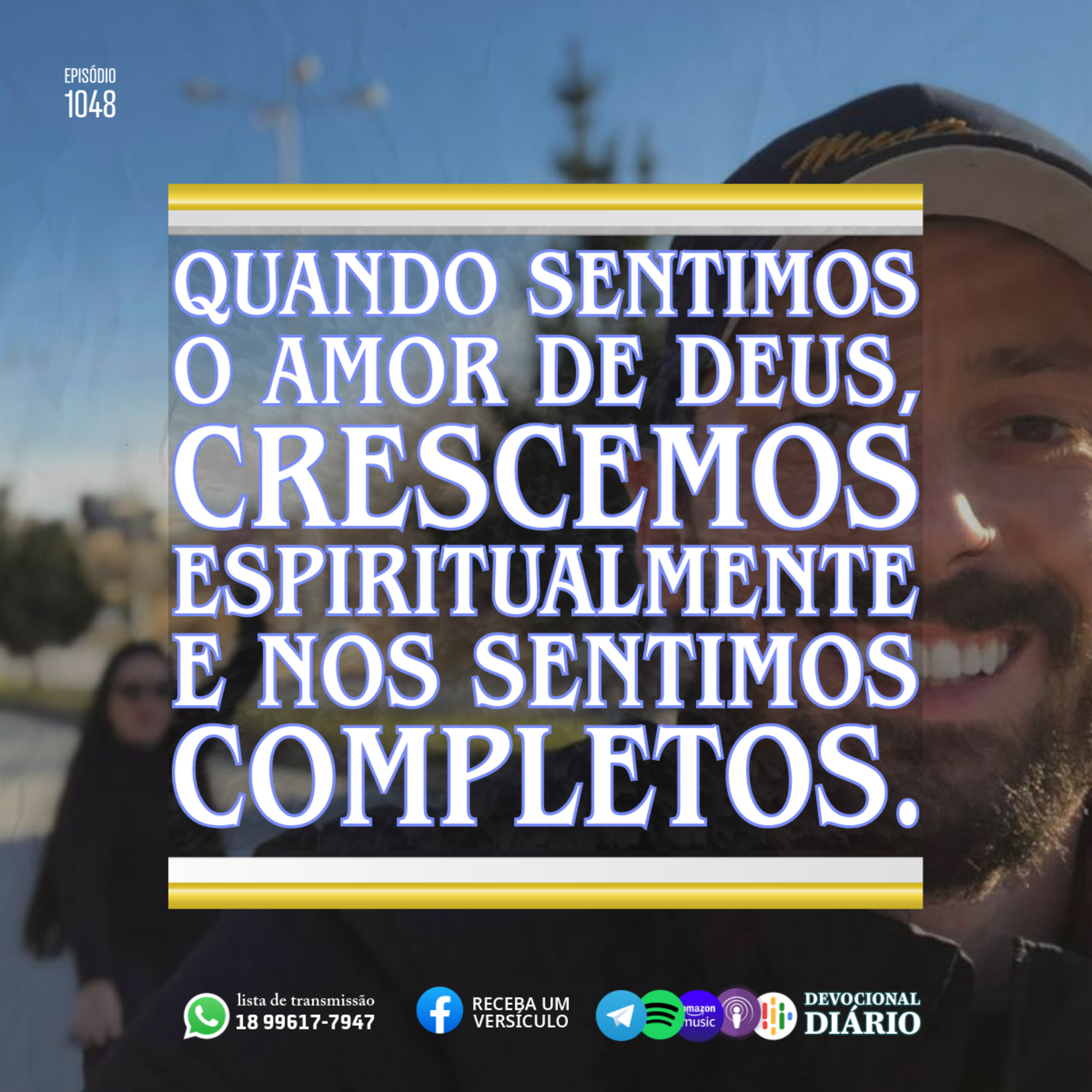 Quando sentimos o amor de Deus, crescemos espiritualmente e nos sentimos completos. episode artwork