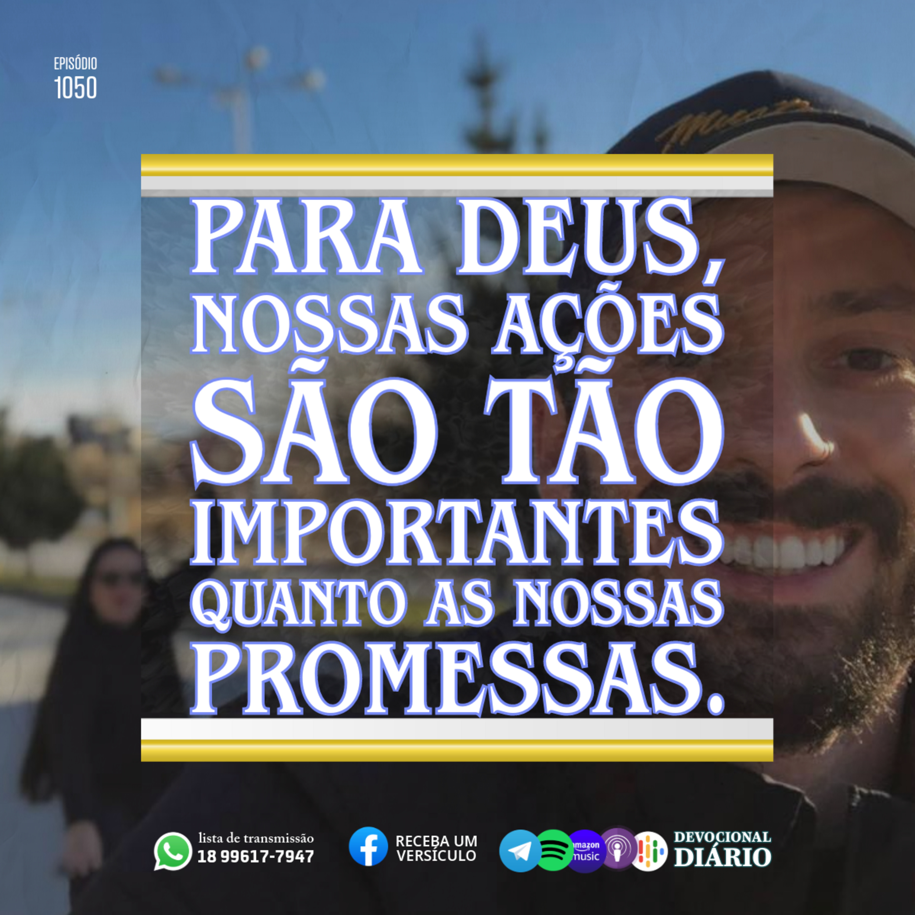 Para Deus, nossas ações são tão importantes quanto as nossas promessas.  episode artwork