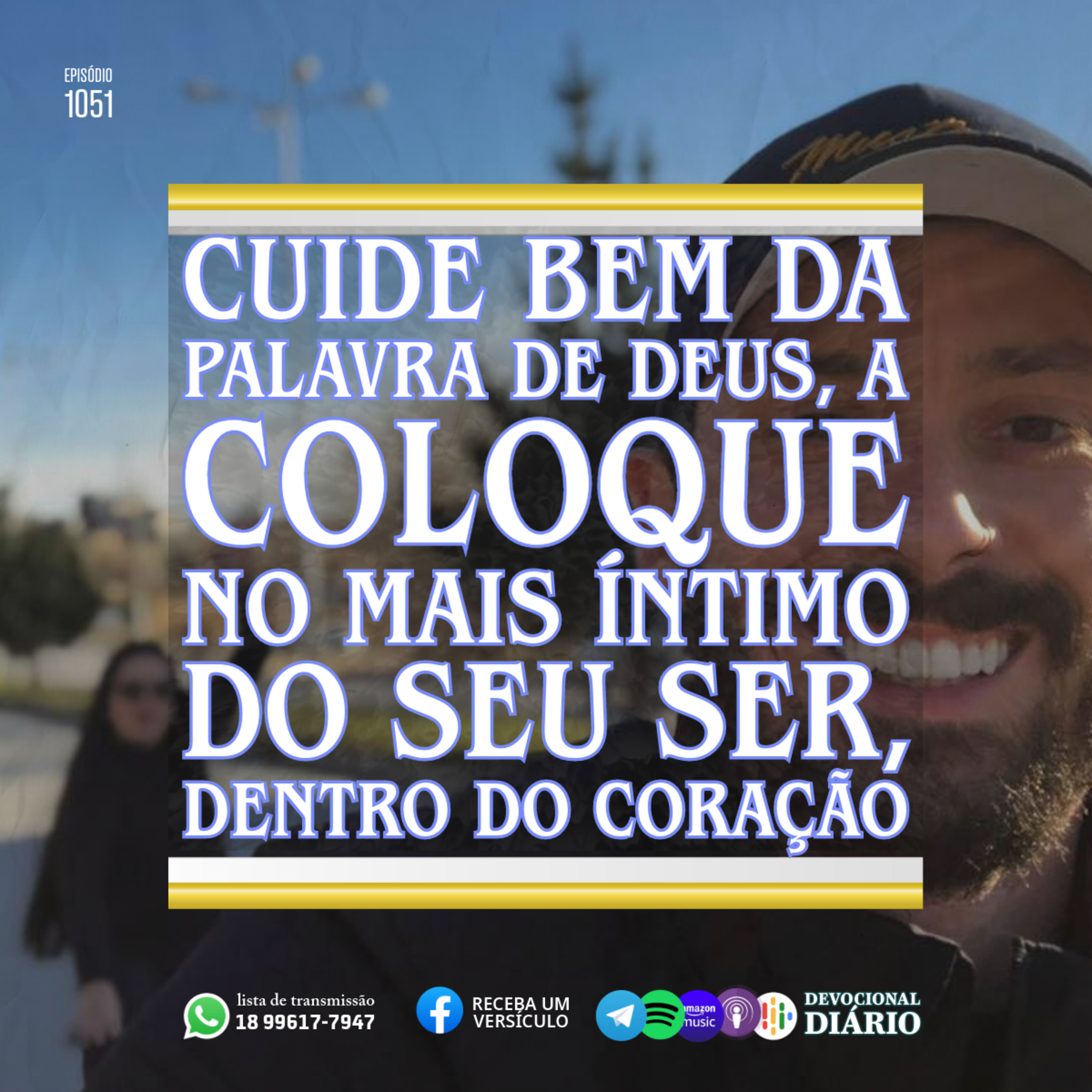 Cuide bem da palavra de Deus, a coloque no mais íntimo do seu ser, dentro do coração  episode artwork