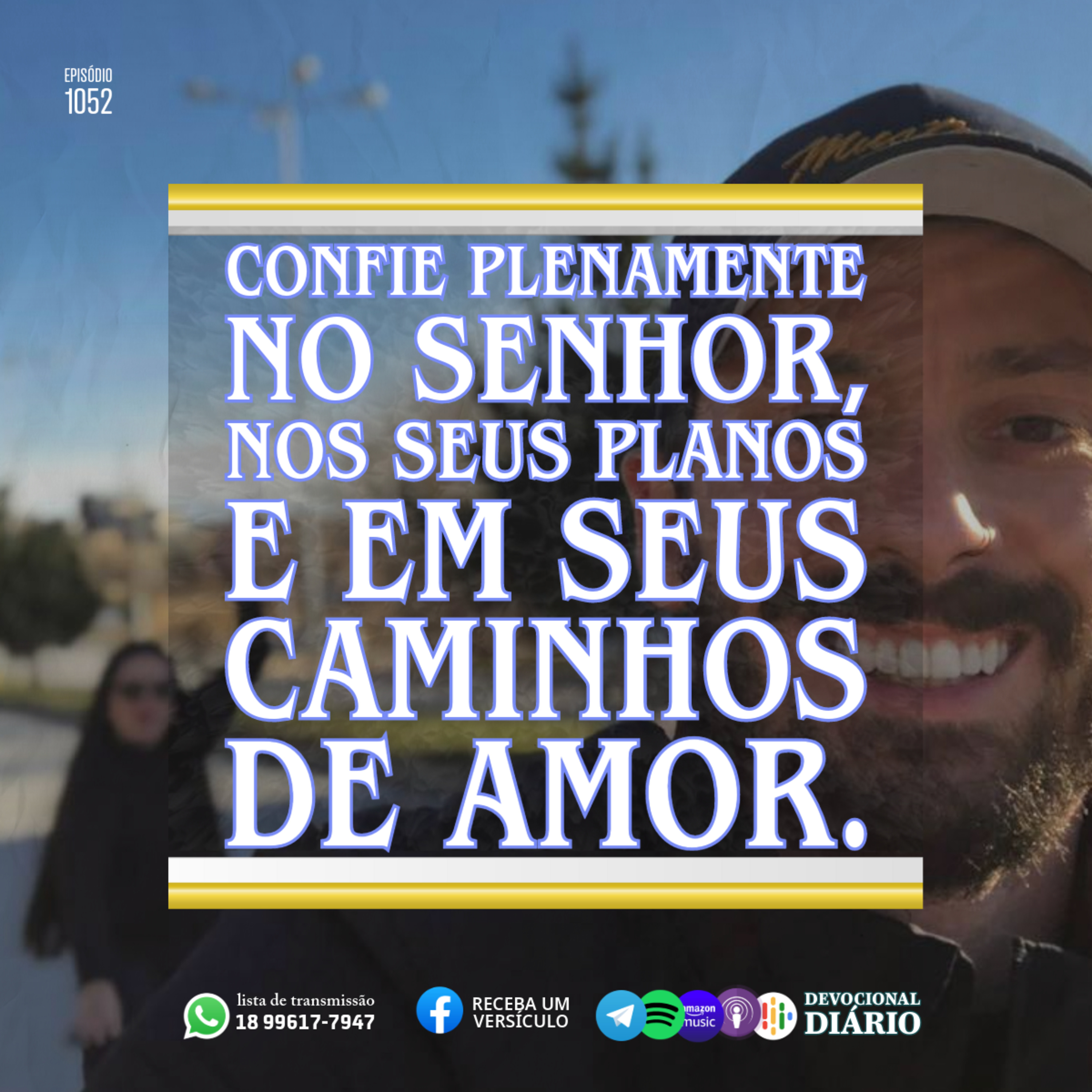 Confie plenamente no Senhor, nos seus planos e em seus caminhos de amor.  episode artwork