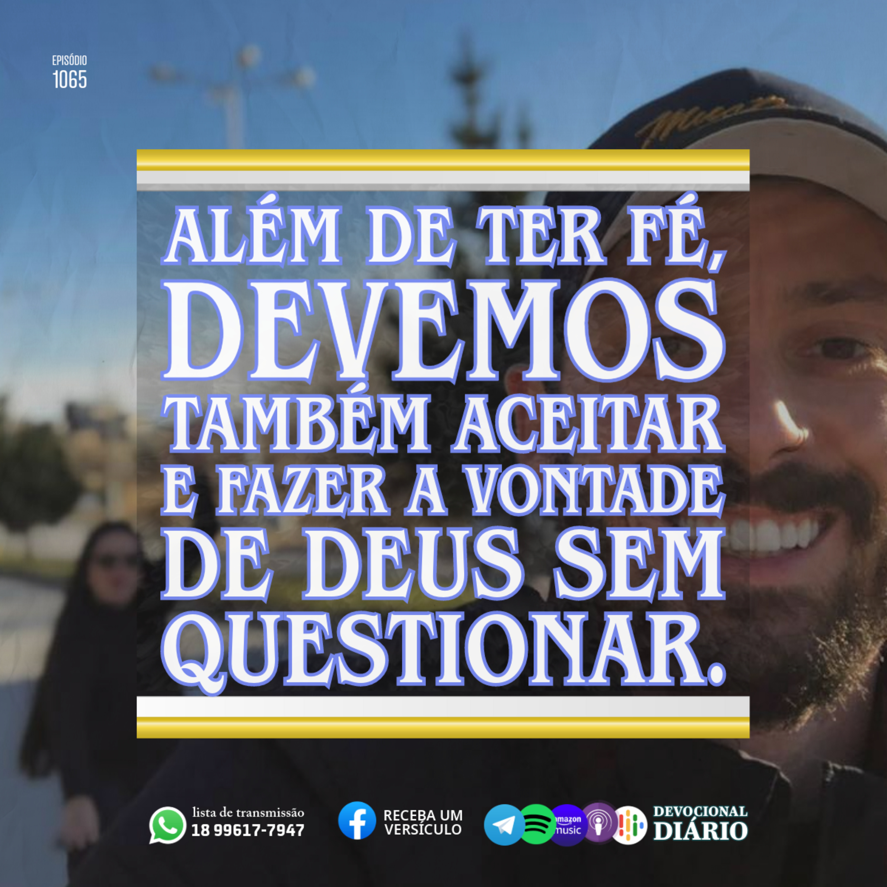 Além de ter fé, devemos também aceitar e fazer a vontade de Deus sem questionar. episode artwork