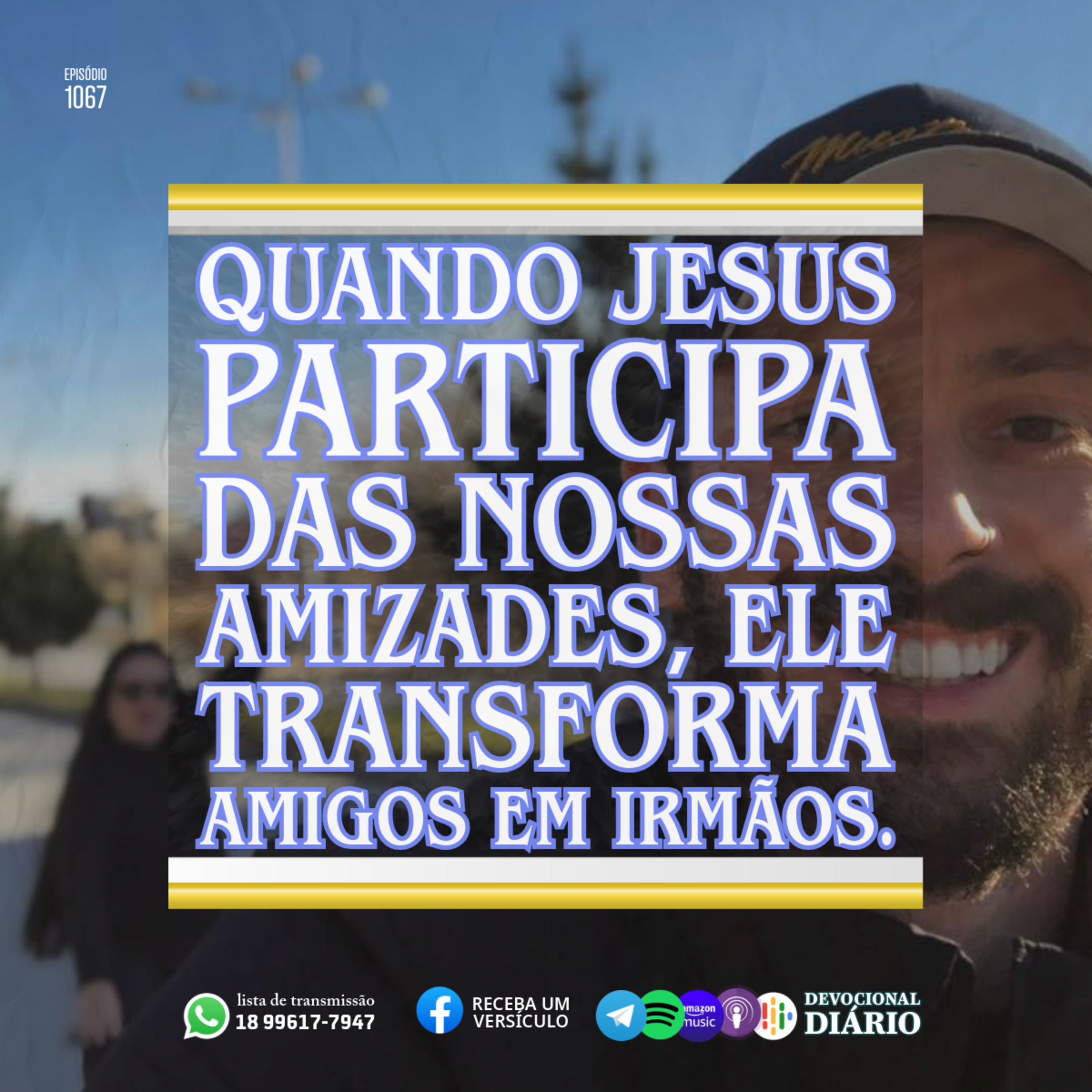 Quando Jesus participa das nossas amizades, Ele transforma amigos em irmãos.  episode artwork