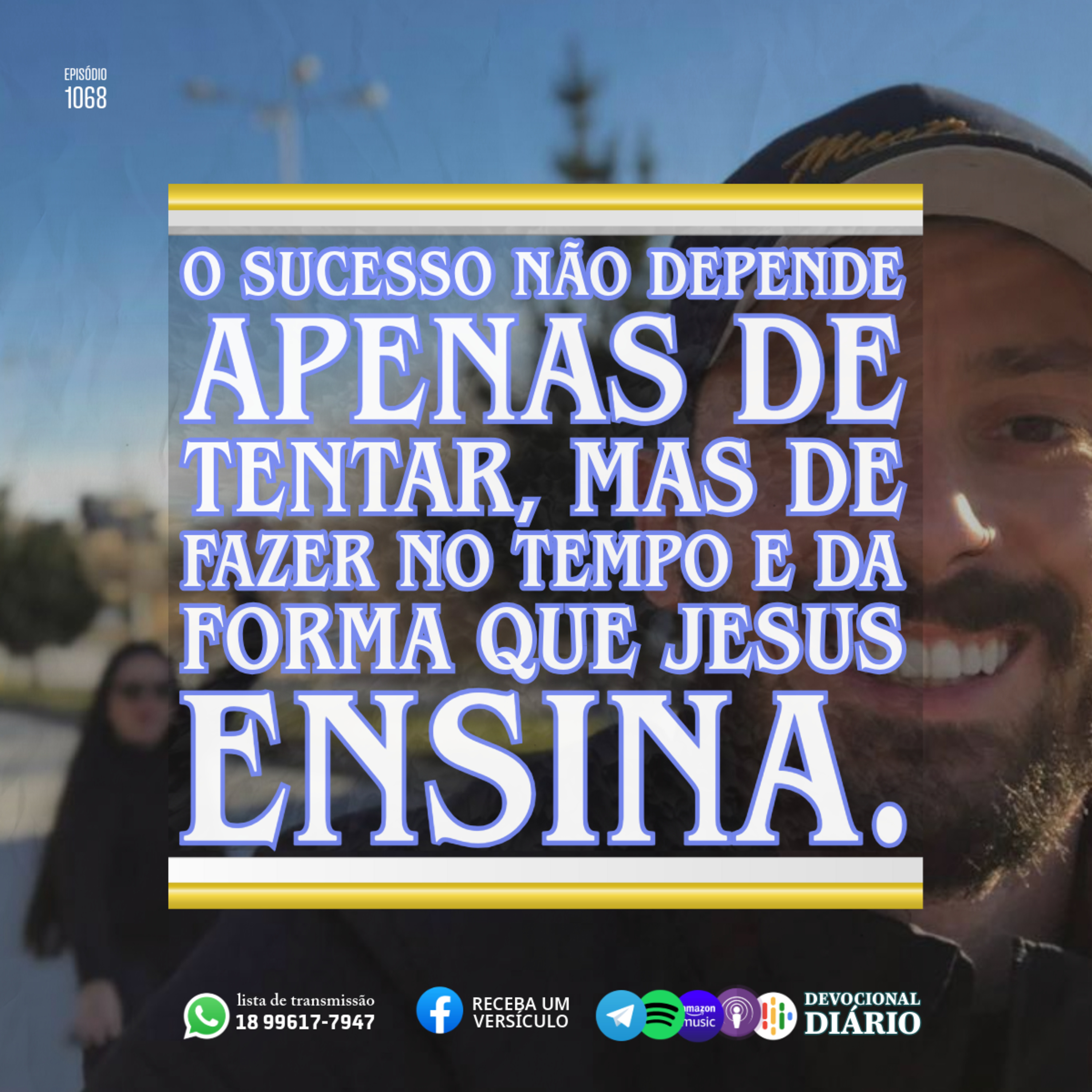 O sucesso não depende apenas de tentar, mas de fazer no tempo e da forma que Jesus ensina. episode artwork