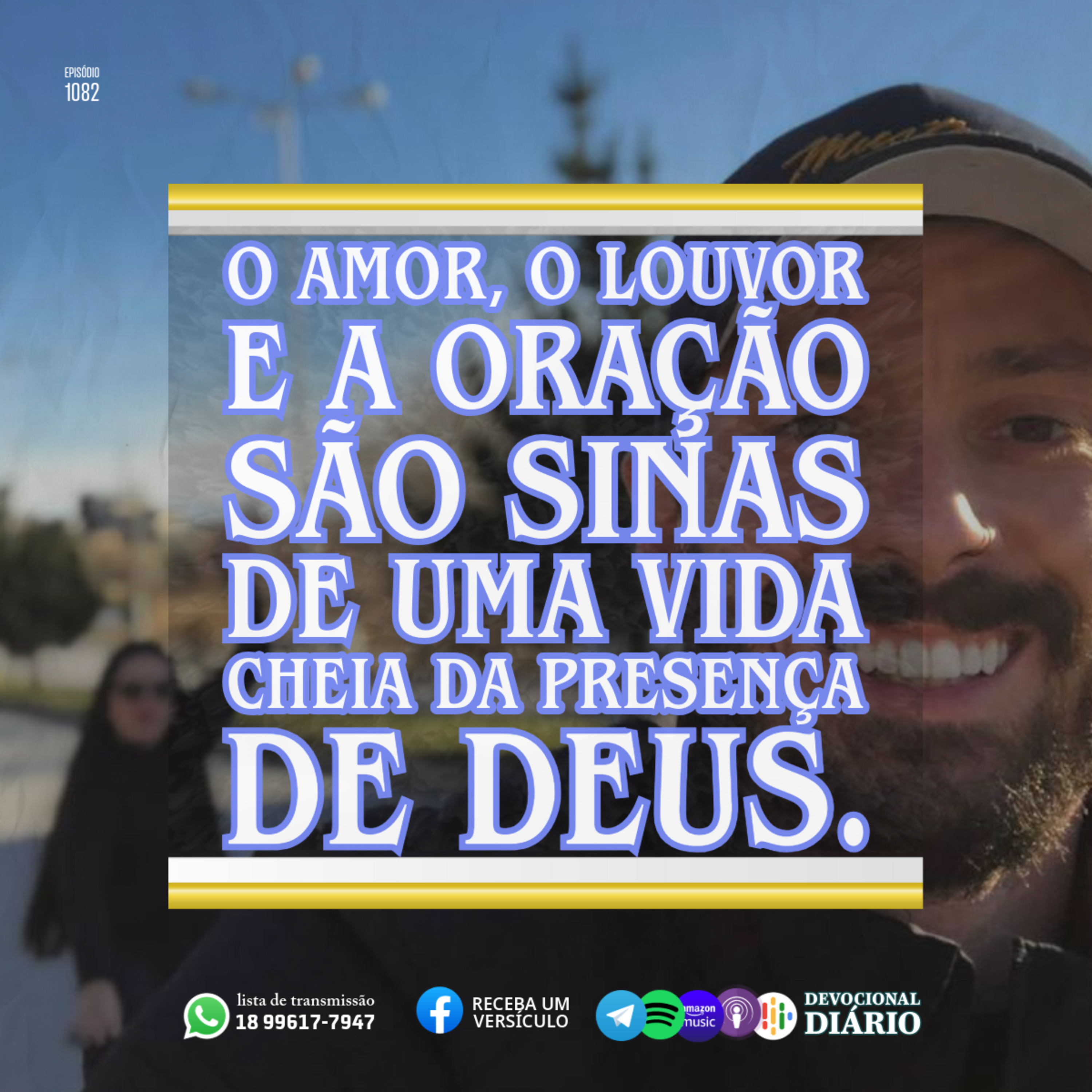 O amor, o louvor e a oração são sinas de uma vida cheia da presença de Deus.  episode artwork