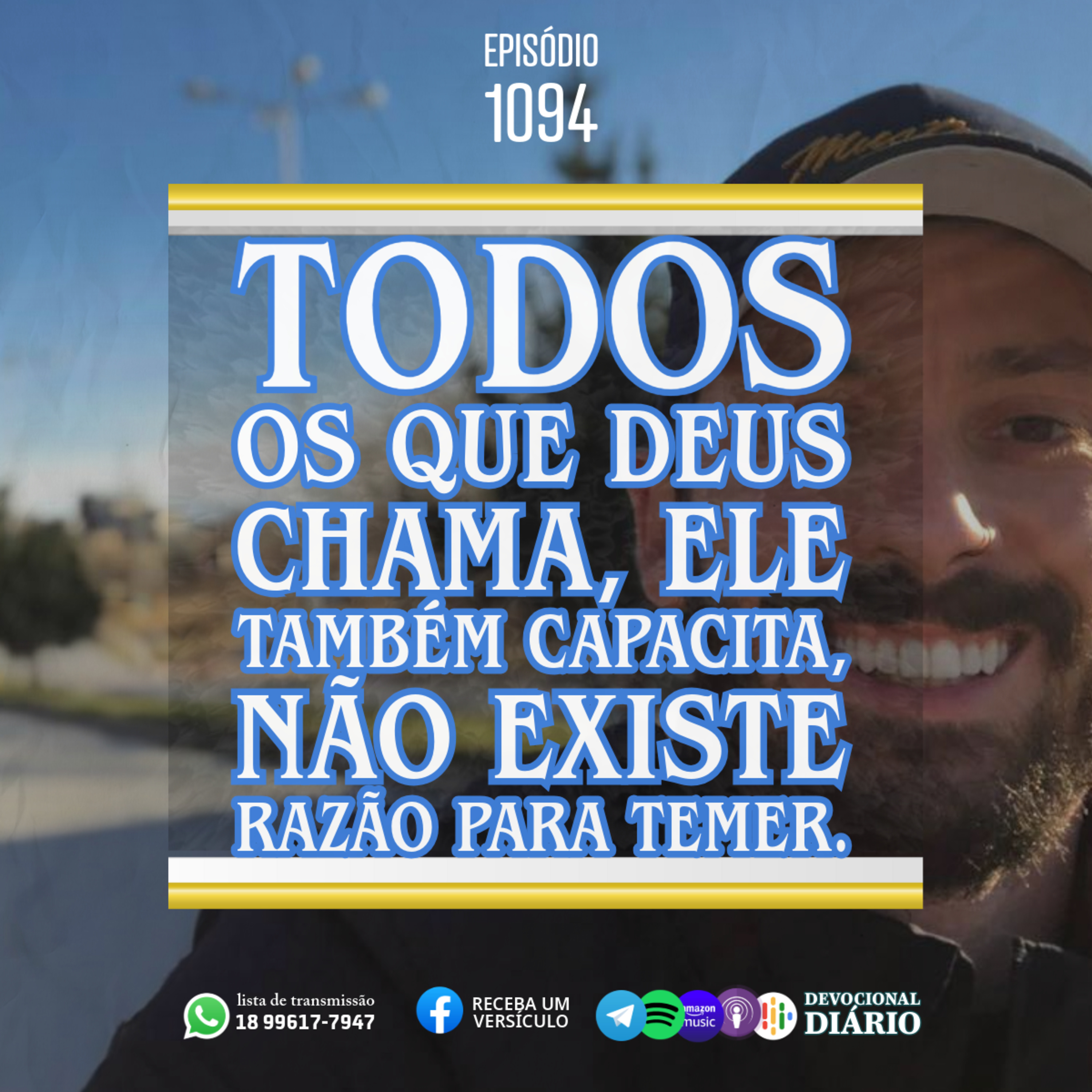 Todos os que Deus chama, Ele também capacita, não existe razão para temer.  episode artwork