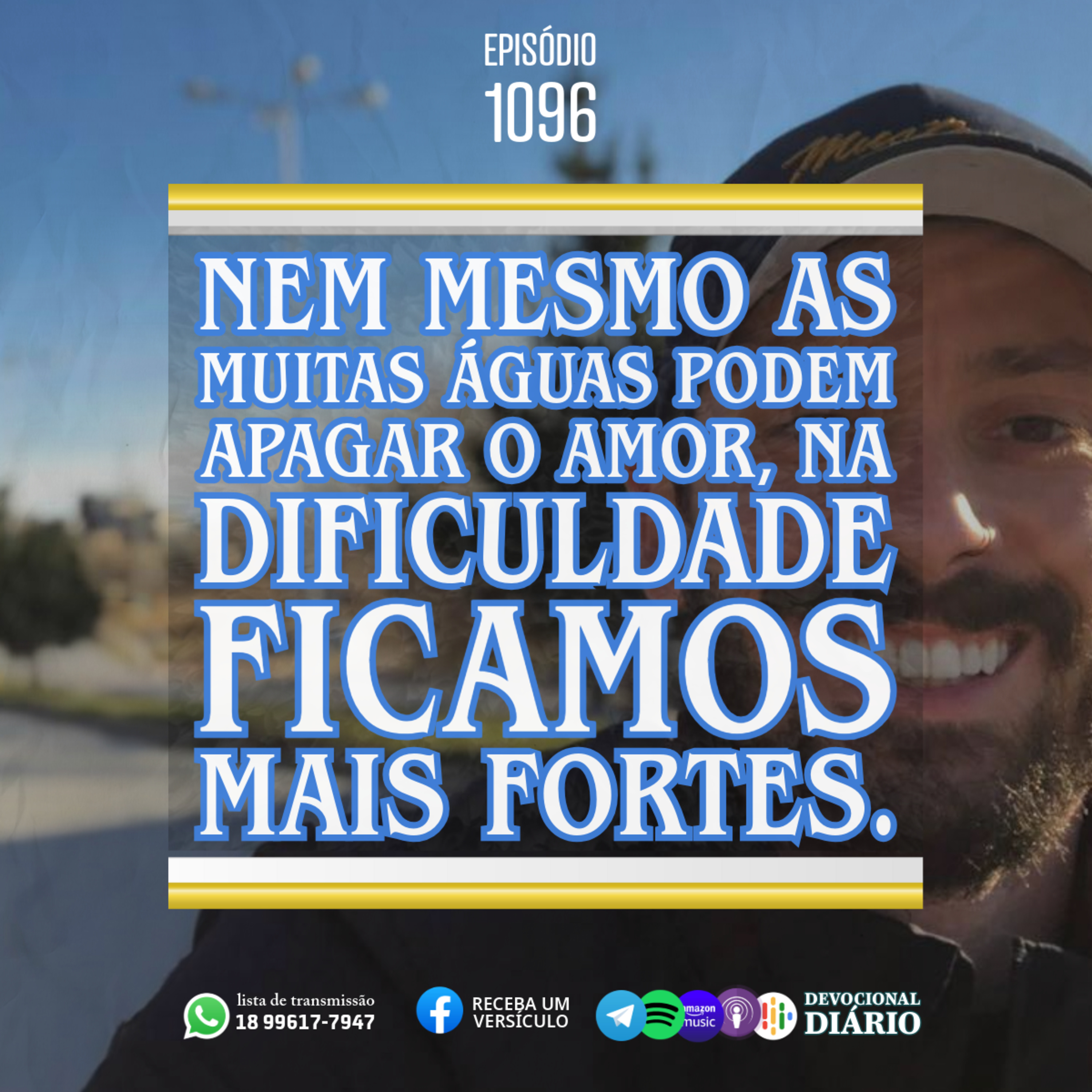 Nem mesmo as muitas águas podem apagar o amor, na dificuldade ficamos mais fortes.  episode artwork