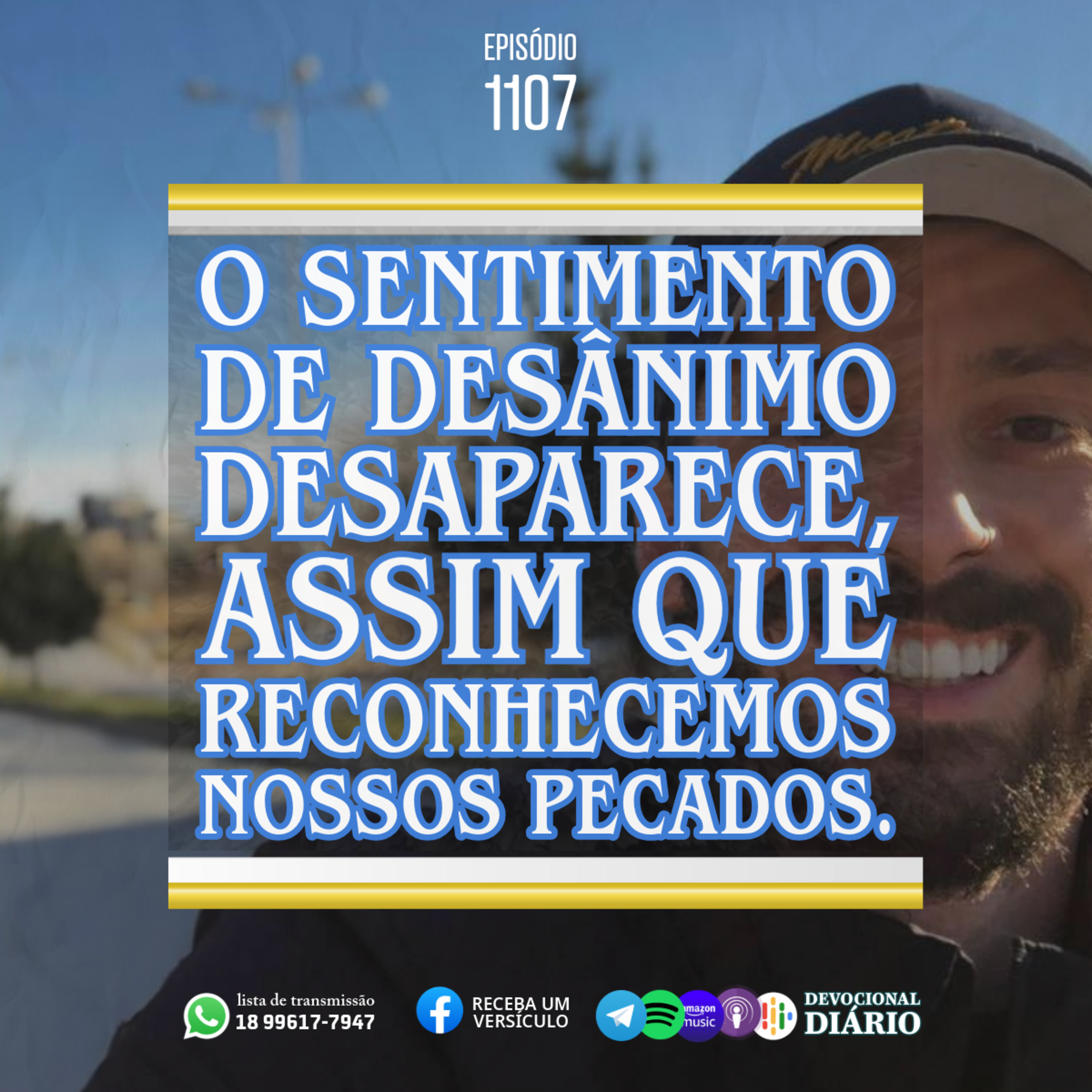 O sentimento de desânimo desaparece, assim que reconhecemos nossos pecados. episode artwork