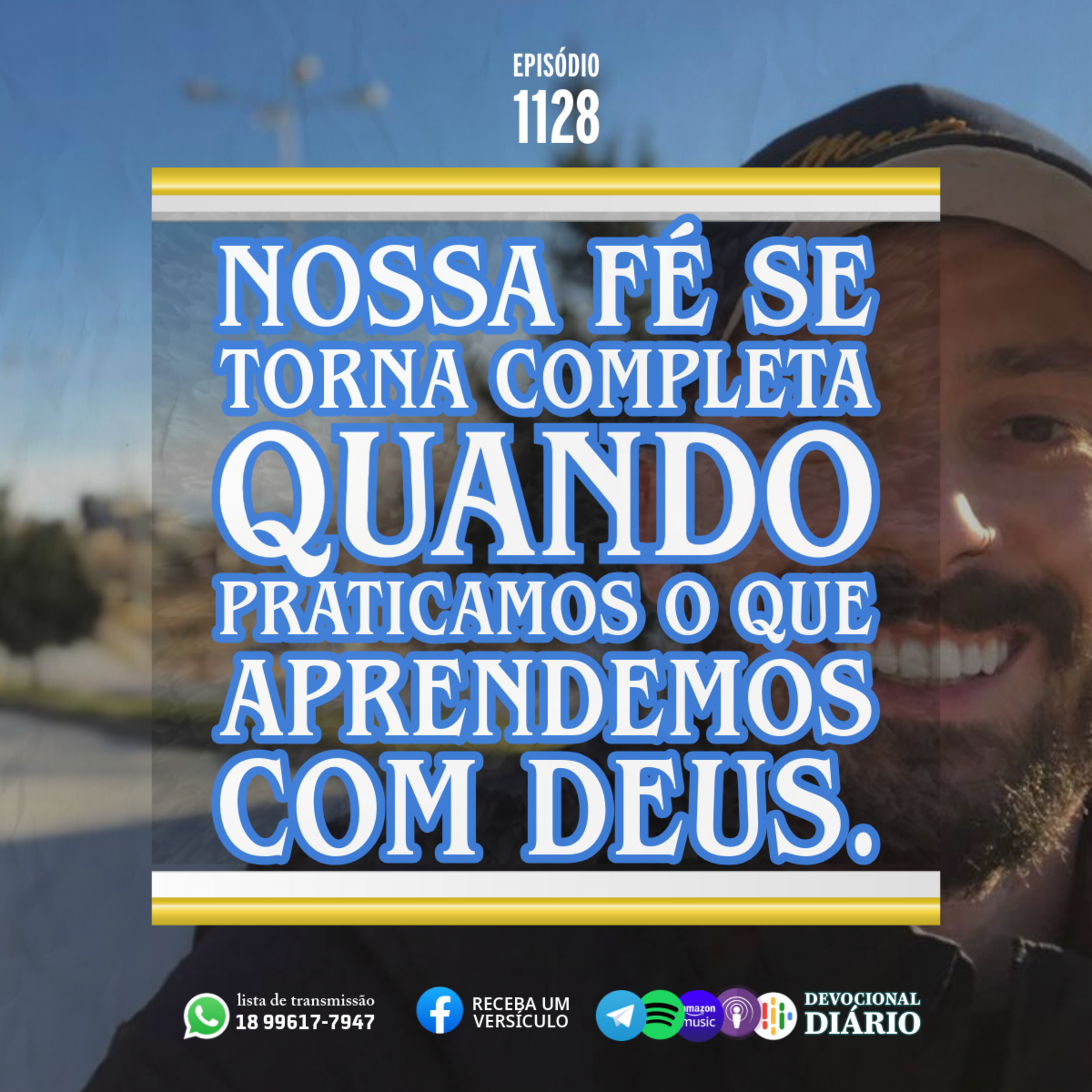 Nossa fé se torna completa quando praticamos o que aprendemos com Deus. episode artwork