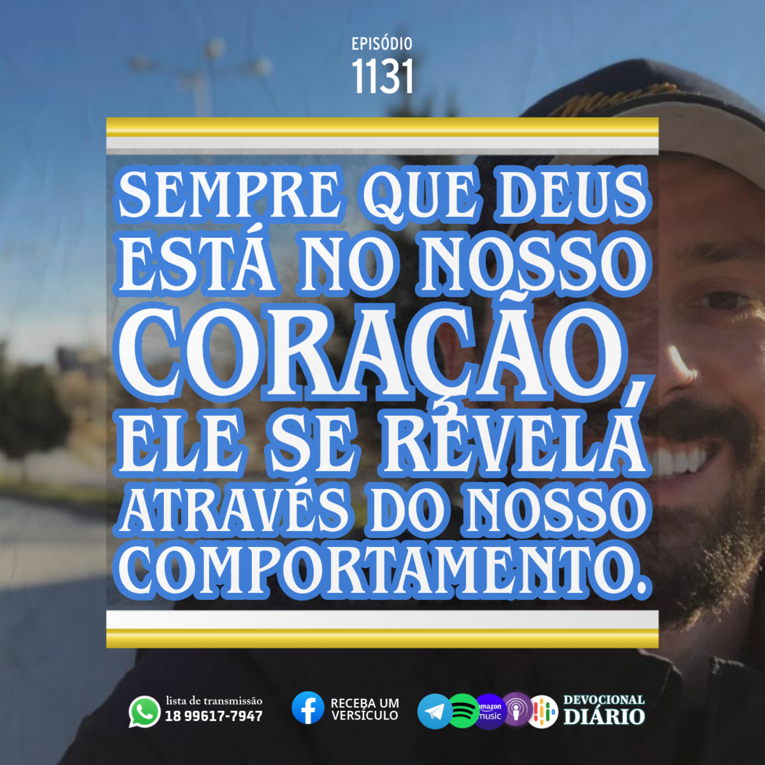 Sempre que Deus está no nosso coração, Ele se revela através do nosso comportamento. episode artwork