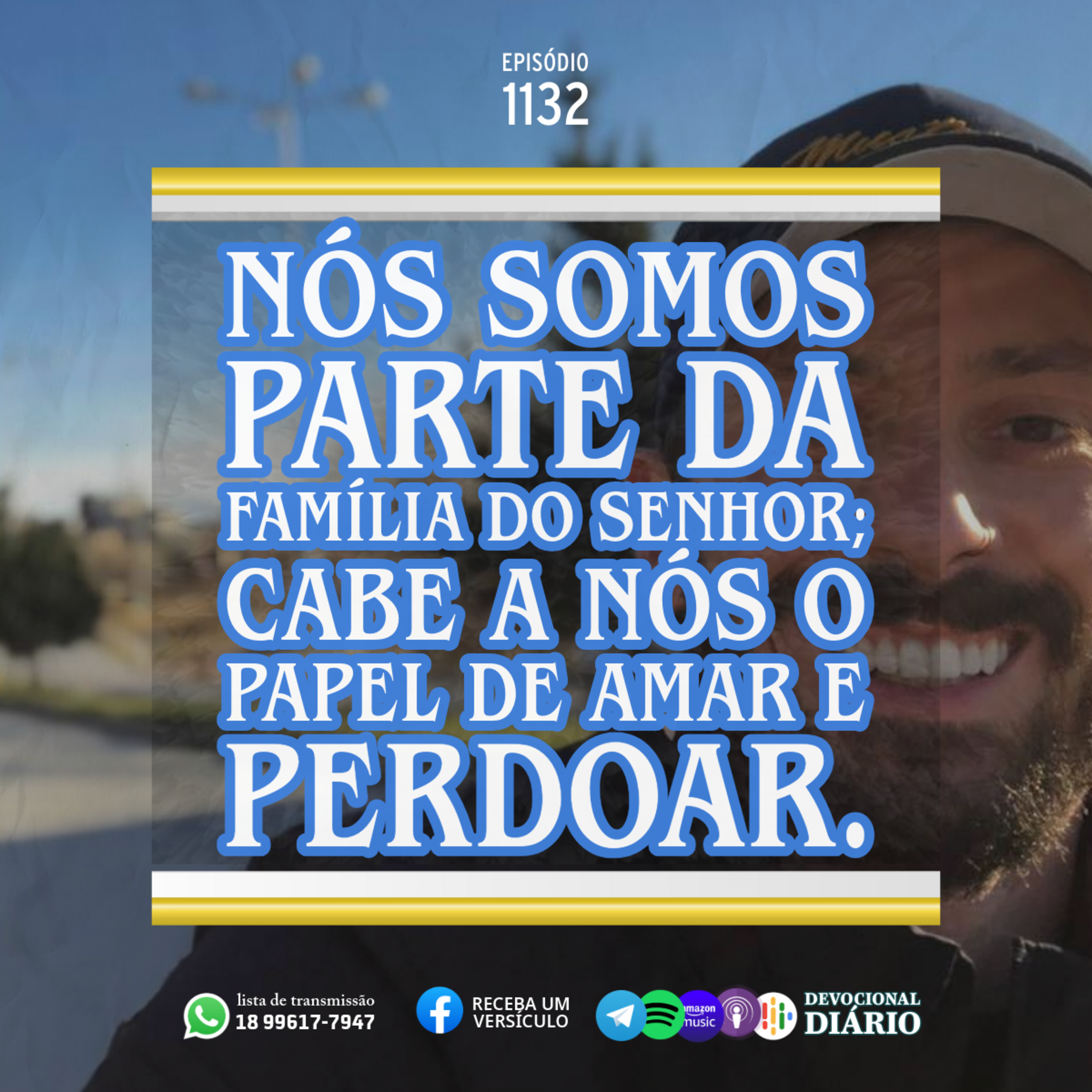 Nós somos parte da família do Senhor; cabe a nós o papel de amar e perdoar. episode artwork