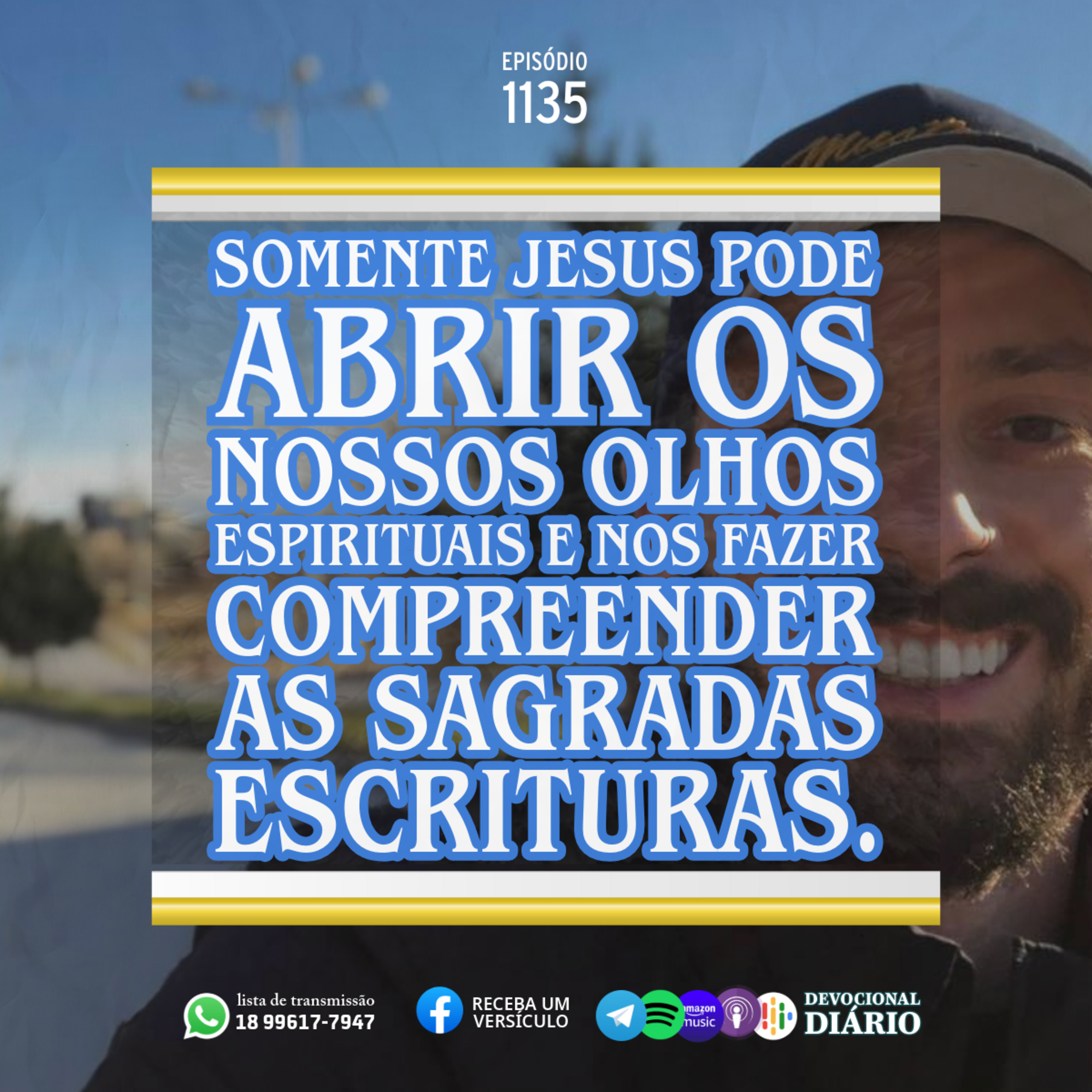 Somente Jesus pode abrir os nossos olhos espirituais e nos fazer compreender as Sagradas Escrituras. episode artwork