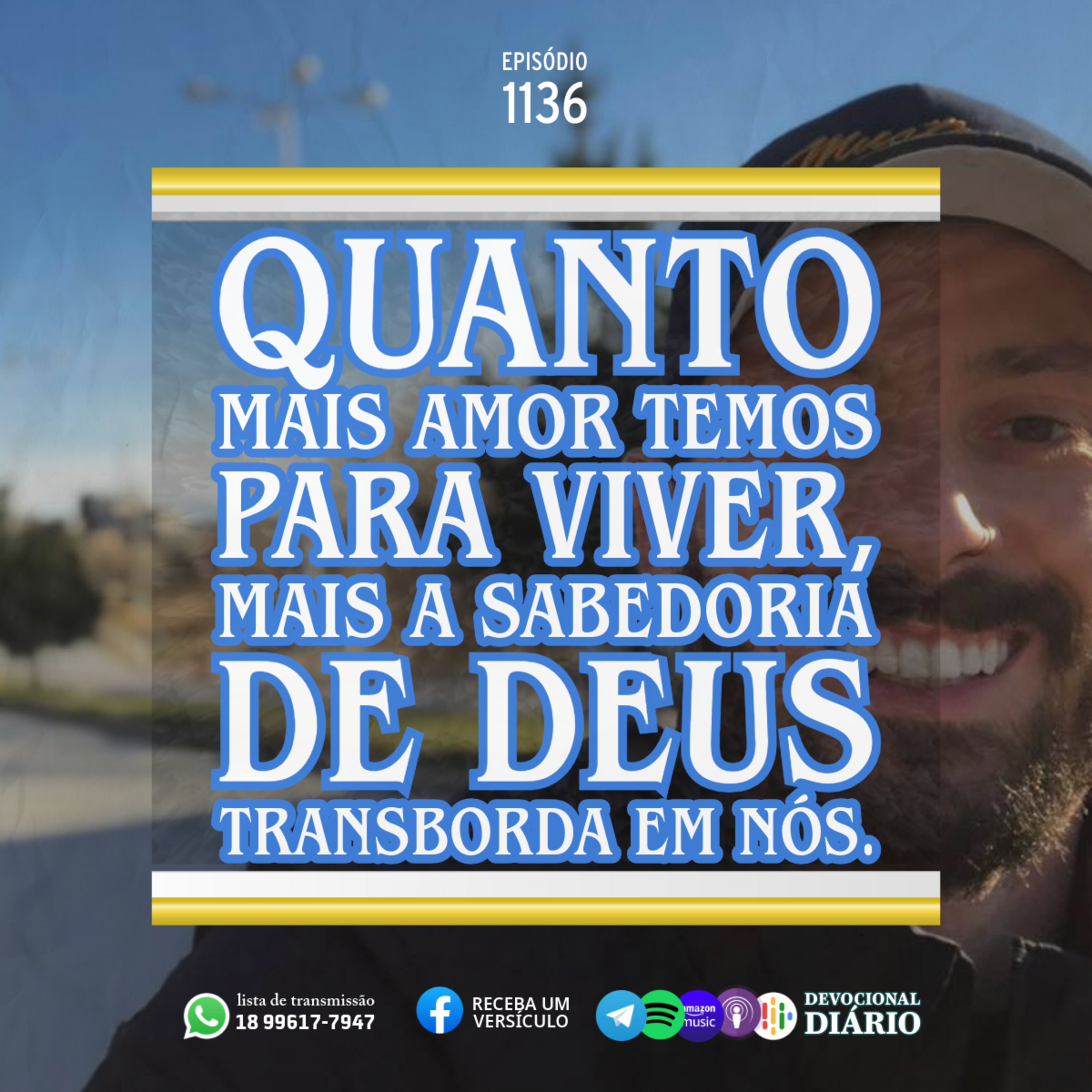 Quanto mais amor temos para viver, mais a sabedoria de Deus transborda em nós. episode artwork