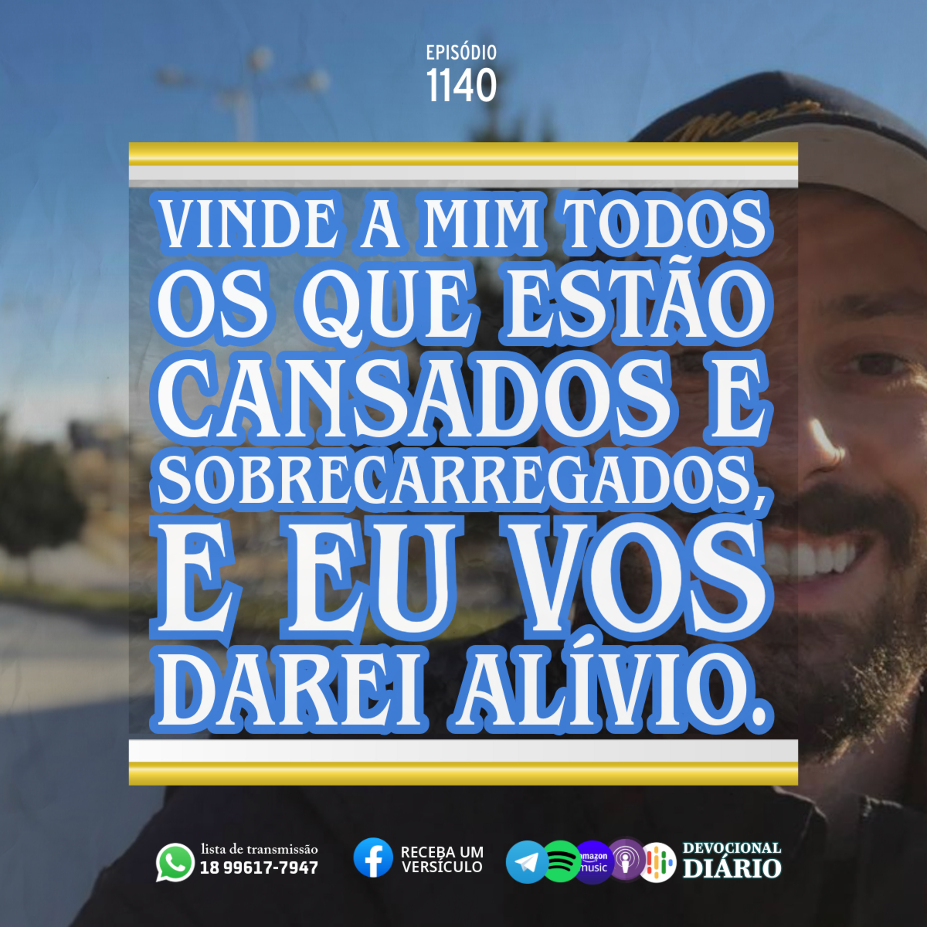Vinde a mim todos os que estão cansados e sobrecarregados, e Eu vos darei alívio. episode artwork