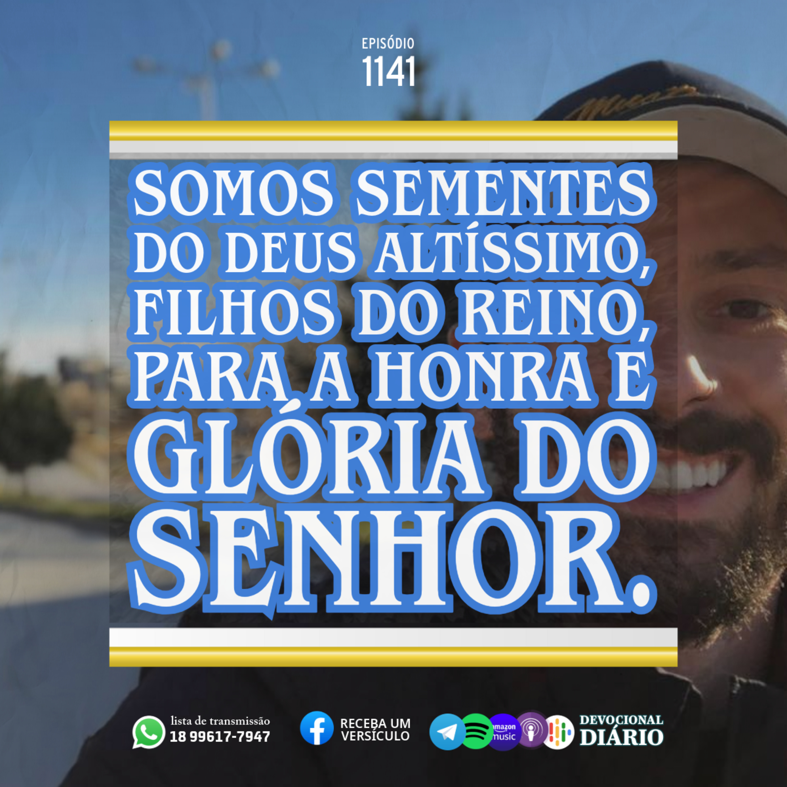 Somos sementes do Deus Altíssimo, filhos do Reino, para a honra e glória do Senhor. episode artwork