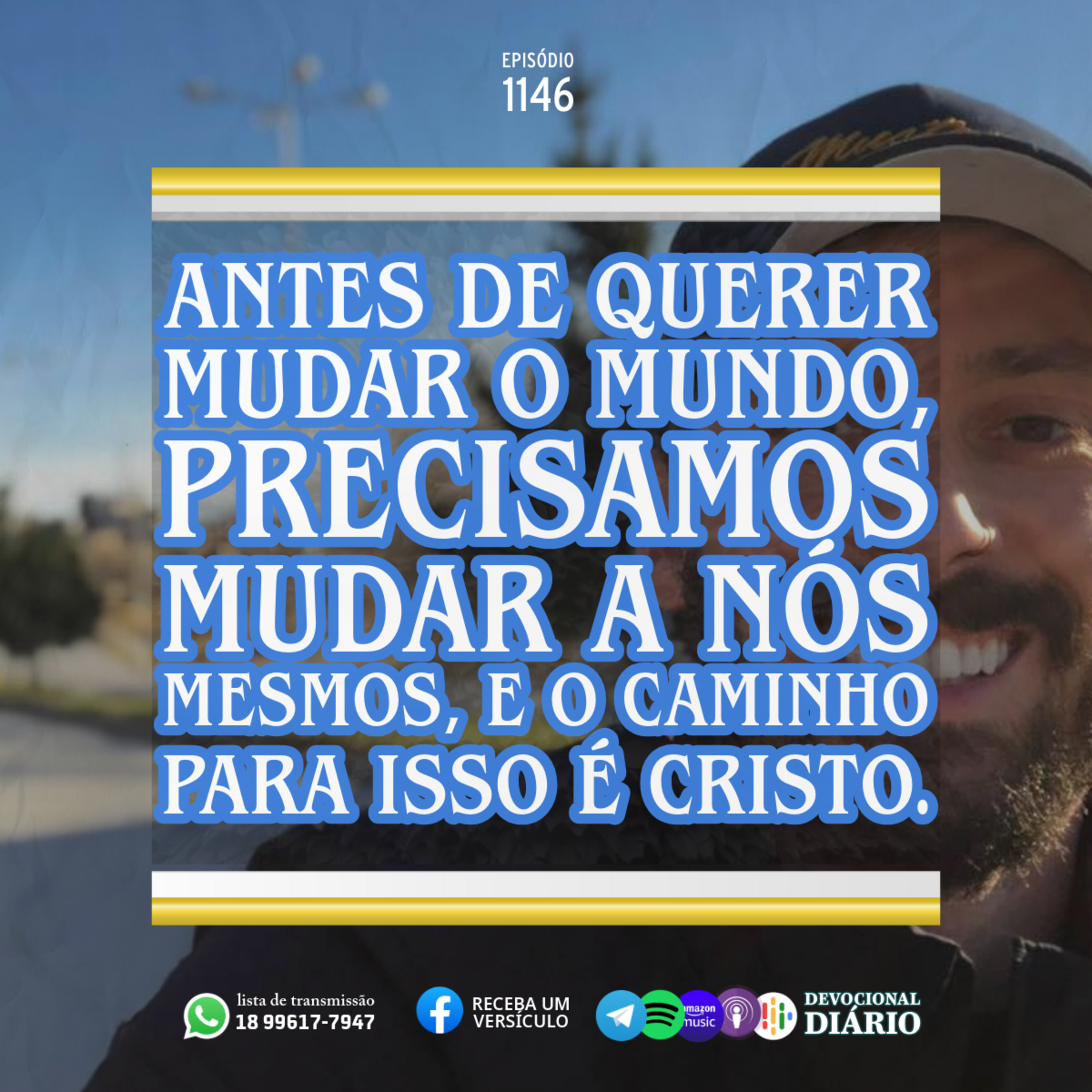 Antes de querer mudar o mundo, precisamos mudar a nós mesmos, e o caminho para isso é Cristo. episode artwork