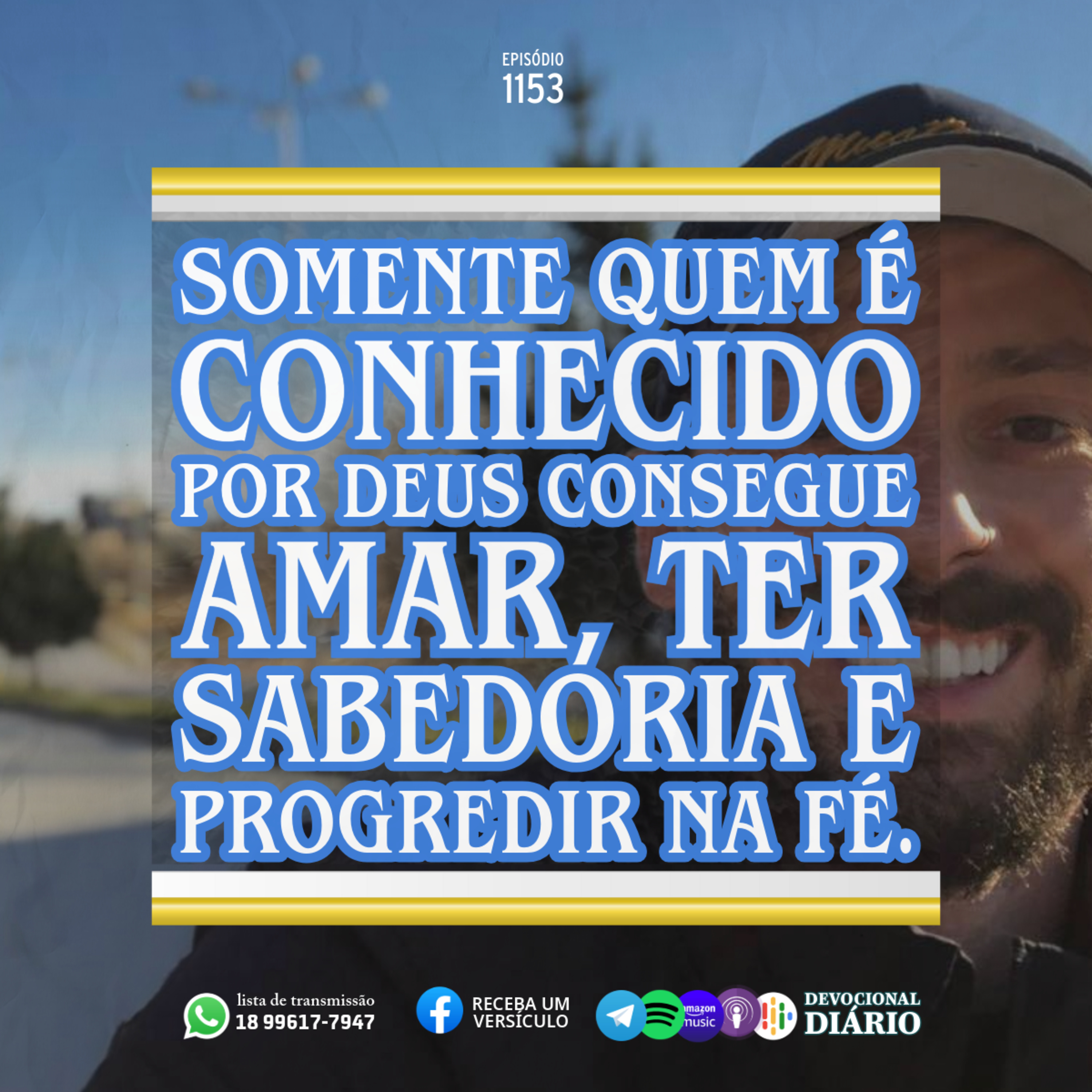 Somente quem é conhecido por Deus consegue amar, ter sabedoria e progredir na fé. episode artwork