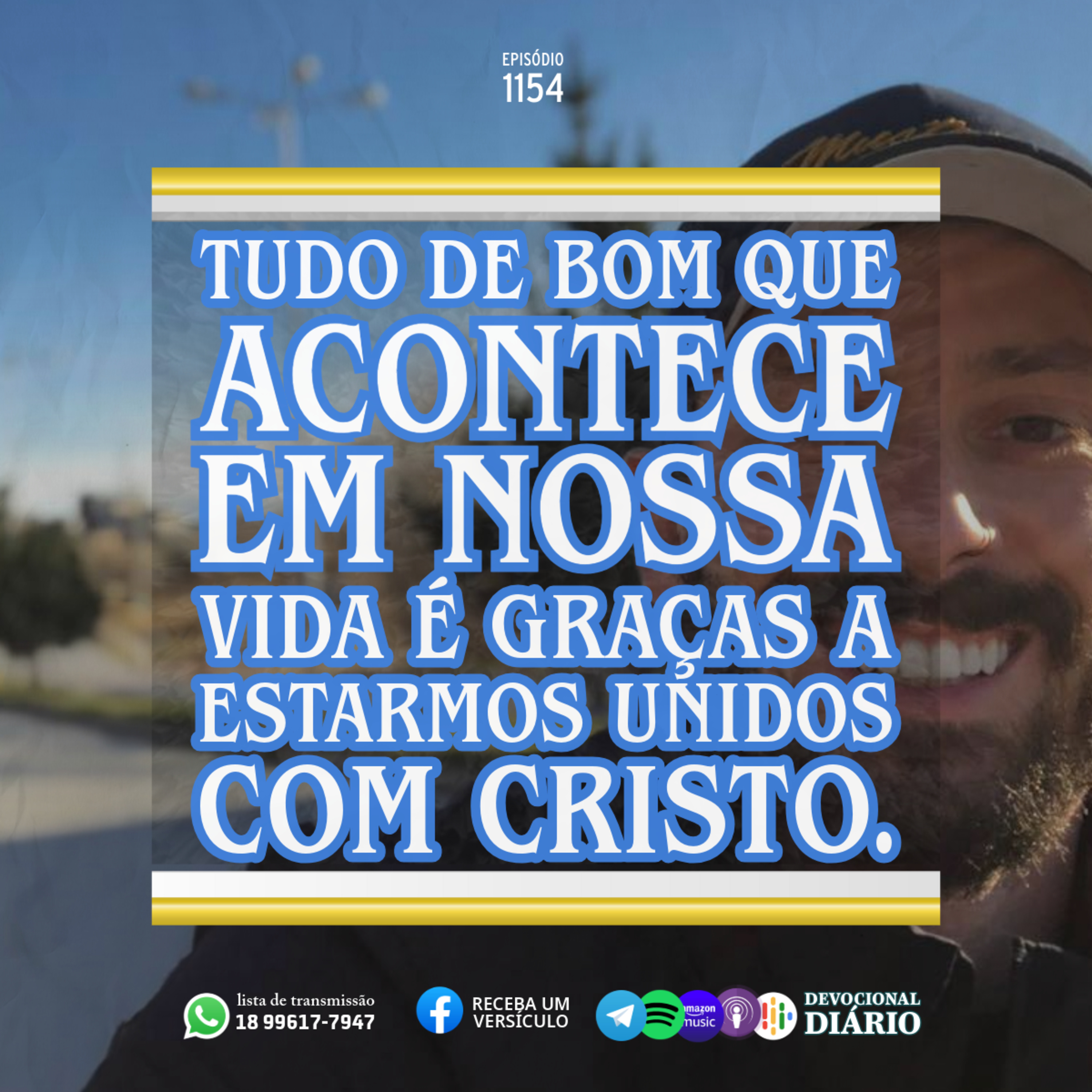 Tudo de bom que acontece em nossa vida é graças a estarmos unidos com Cristo. episode artwork
