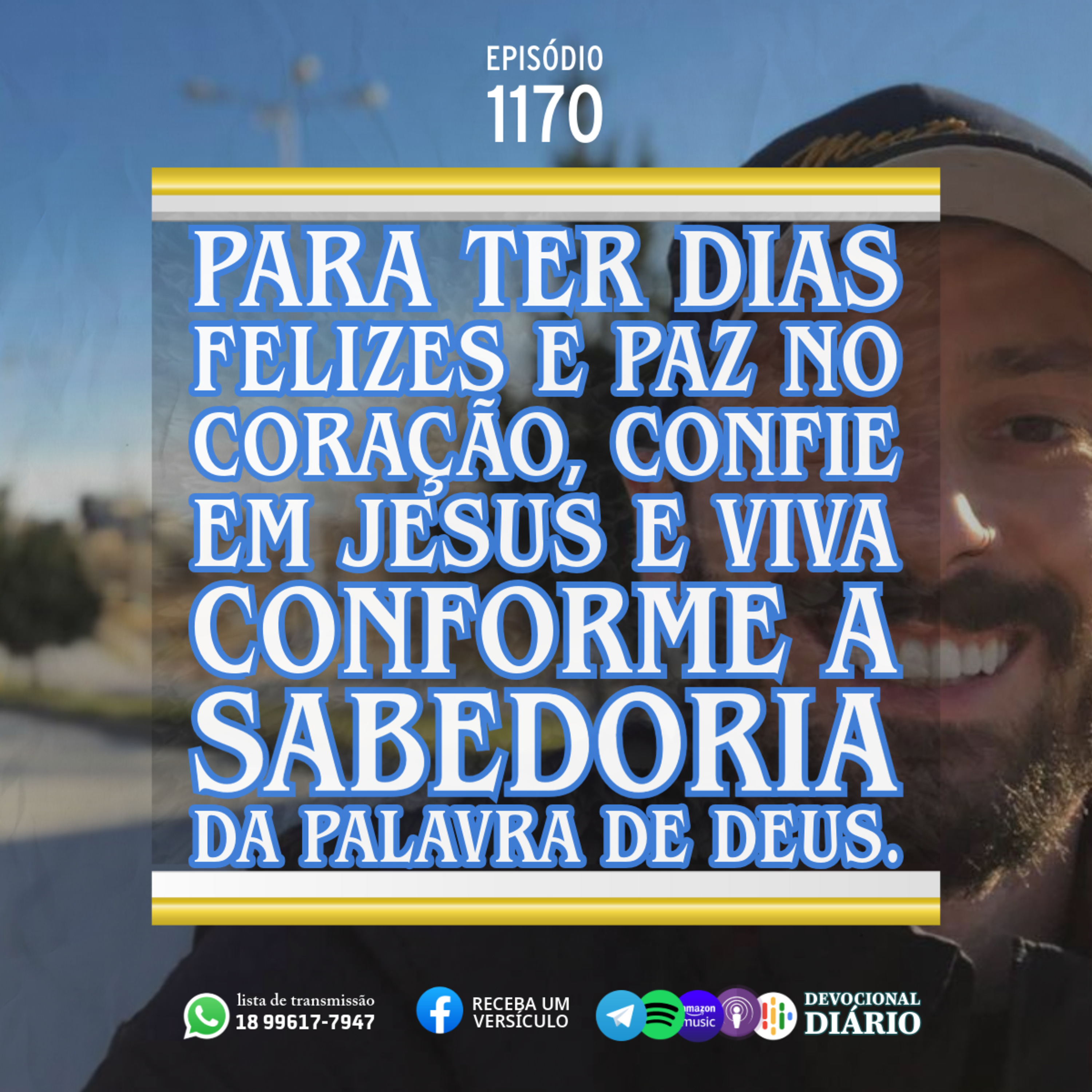 Para ter dias felizes e paz no coração, confie em Jesus e viva conforme a sabedoria da Palavra de Deus. episode artwork