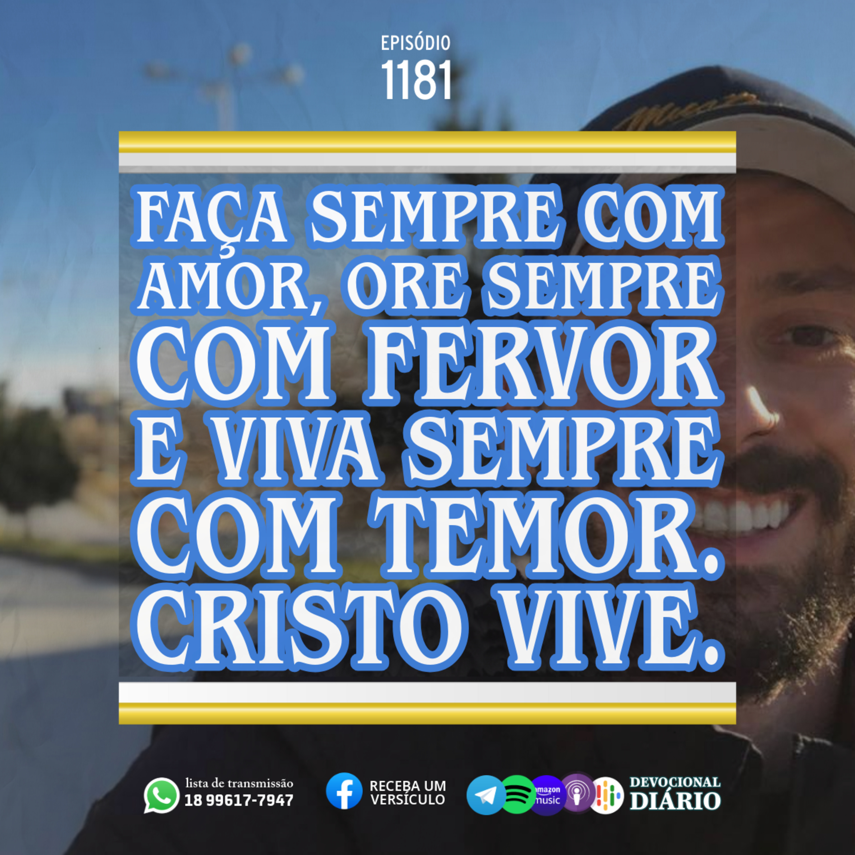 Faça sempre com amor, ore sempre com fervor e viva sempre com temor. Cristo vive. episode artwork